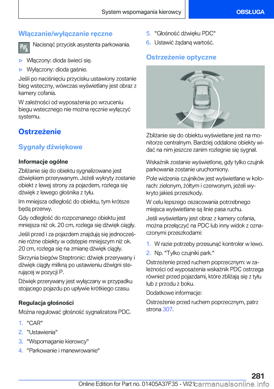 BMW 5 SERIES 2022  Instrukcja obsługi (in Polish) �W�ł�ą�c�z�a�n�i�e�/�w�y�ł�ą�c�z�a�n�i�e��r�