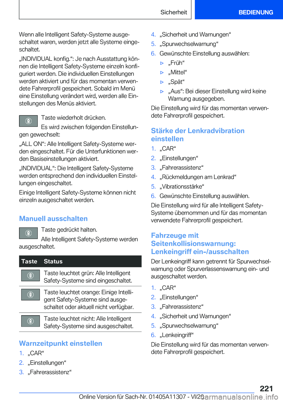 BMW 5 SERIES 2021  Betriebsanleitungen (in German) �W�e�n�n��a�l�l�e��I�n�t�e�l�l�i�g�e�n�t��S�a�f�e�t�y�-�S�y�s�t�e�m�e��a�u�s�g�ej
�s�c�h�a�l�t�e�t��w�a�r�e�n�,��w�e�r�d�e�n��j�e�t�z�t��a�l�l�e��S�y�s�t�e�m�e��e�i�n�g�ej �s�c�h�a�l�t�e�t