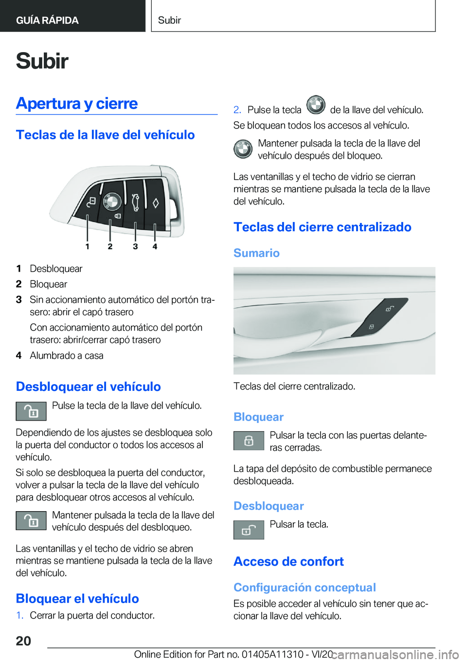 BMW 5 SERIES 2021  Manuales de Empleo (in Spanish) �S�u�b�i�r�A�p�e�r�t�u�r�a��y��c�i�e�r�r�e
�T�e�c�l�a�s��d�e��l�a��l�l�a�v�e��d�e�l��v�e�h�
