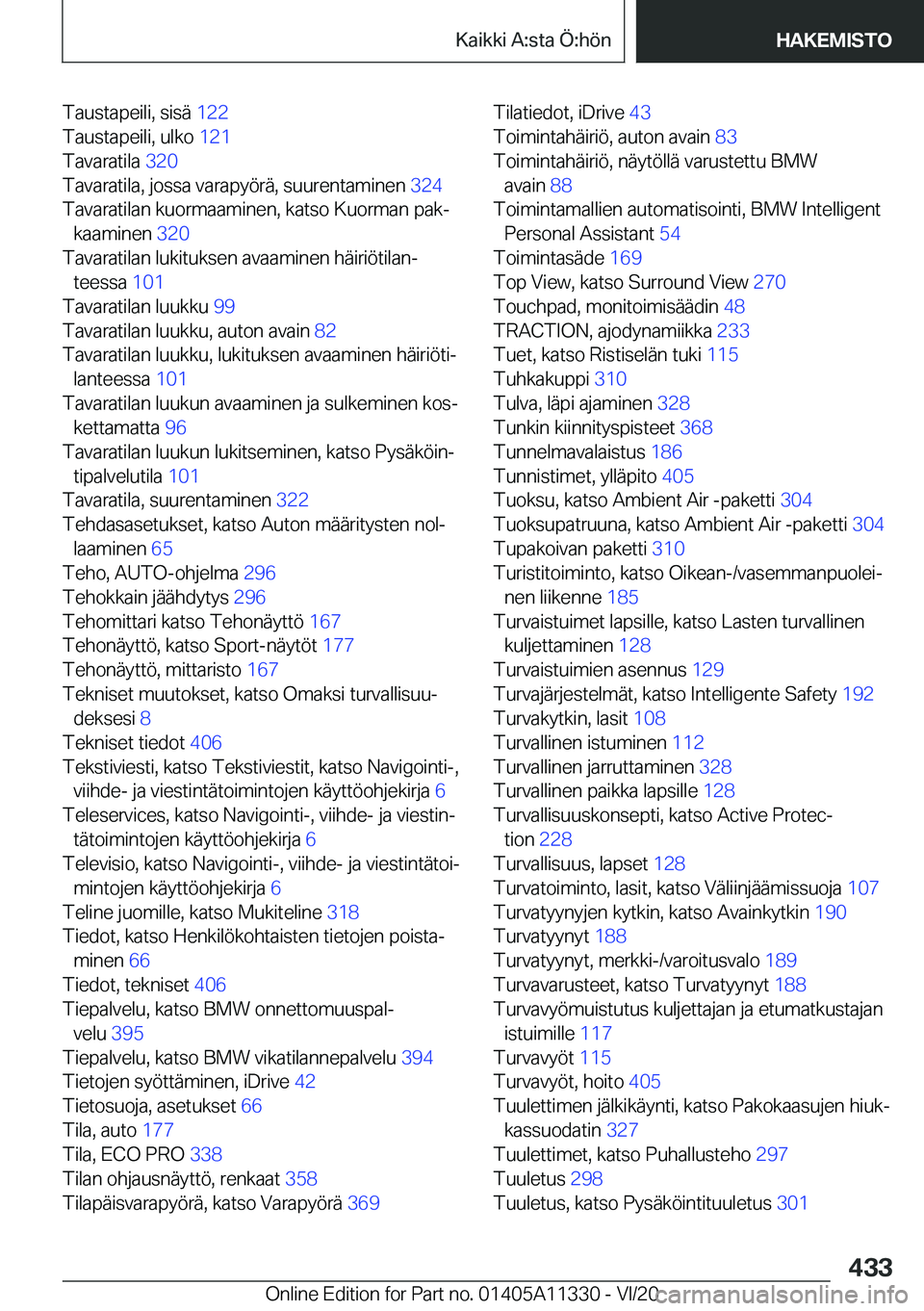BMW 5 SERIES 2021  Omistajan Käsikirja (in Finnish) �T�a�u�s�t�a�p�e�i�l�i�,��s�i�s�