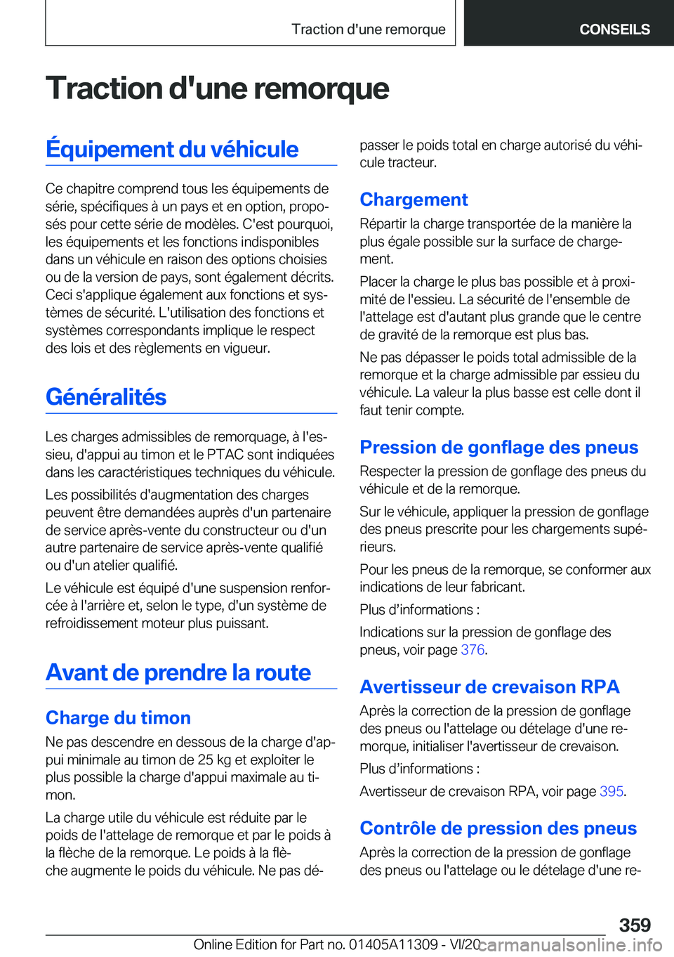BMW 5 SERIES 2021  Notices Demploi (in French) �T�r�a�c�t�i�o�n��d�'�u�n�e��r�e�m�o�r�q�u�e�É�q�u�i�p�e�m�e�n�t��d�u��v�é�h�i�c�u�l�e
�C�e��c�h�a�p�i�t�r�e��c�o�m�p�r�e�n�d��t�o�u�s��l�e�s��é�q�u�i�p�e�m�e�n�t�s��d�e�s�é�r�i�e�,�