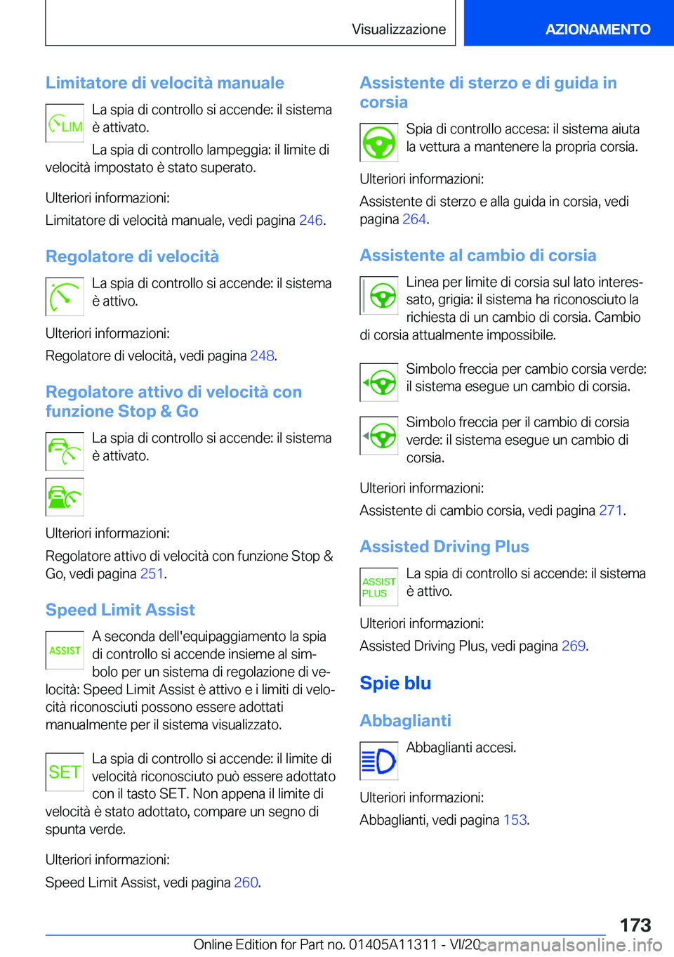 BMW 5 SERIES 2021  Libretti Di Uso E manutenzione (in Italian) �L�i�m�i�t�a�t�o�r�e��d�i��v�e�l�o�c�i�t�