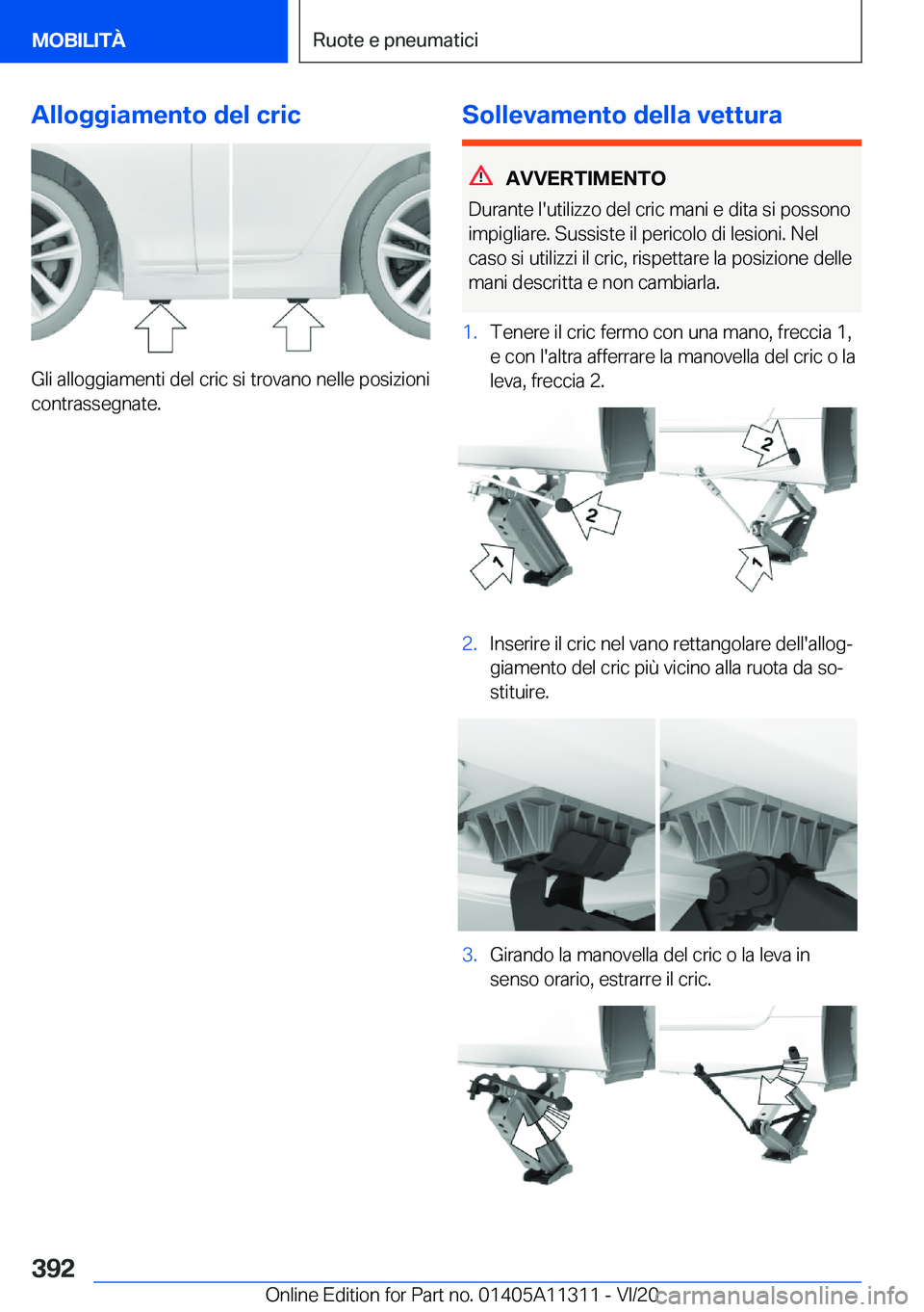 BMW 5 SERIES 2021  Libretti Di Uso E manutenzione (in Italian) �A�l�l�o�g�g�i�a�m�e�n�t�o��d�e�l��c�r�i�c
�G�l�i��a�l�l�o�g�g�i�a�m�e�n�t�i��d�e�l��c�r�i�c��s�i��t�r�o�v�a�n�o��n�e�l�l�e��p�o�s�i�z�i�o�n�i�c�o�n�t�r�a�s�s�e�g�n�a�t�e�.
�S�o�l�l�e�v�a�m�e