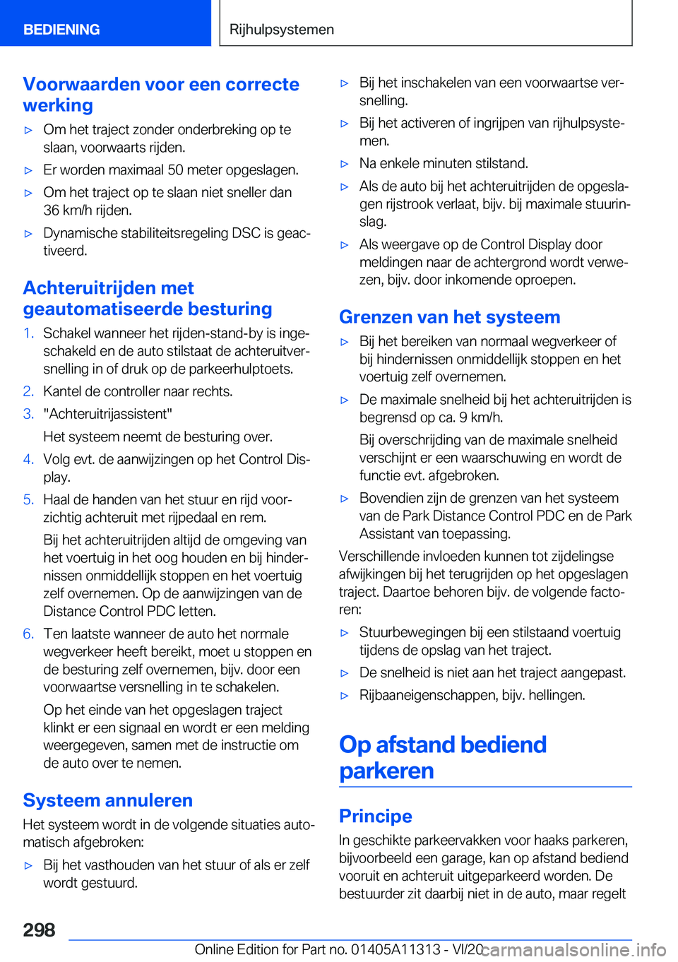 BMW 5 SERIES 2021  Instructieboekjes (in Dutch) �V�o�o�r�w�a�a�r�d�e�n��v�o�o�r��e�e�n��c�o�r�r�e�c�t�e
�w�e�r�k�i�n�g'x�O�m��h�e�t��t�r�a�j�e�c�t��z�o�n�d�e�r��o�n�d�e�r�b�r�e�k�i�n�g��o�p��t�e �s�l�a�a�n�,��v�o�o�r�w�a�a�r�t�s��r�i