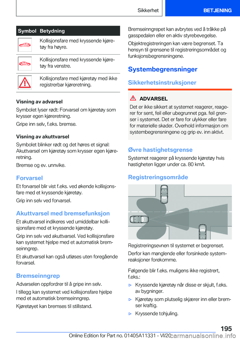 BMW 5 SERIES 2021  InstruksjonsbØker (in Norwegian) �S�y�m�b�o�l�B�e�t�y�d�n�i�n�g�K�o�l�l�i�s�j�o�n�s�f�a�r�e��m�e�d��k�r�y�s�s�e�n�d�e��k�j�