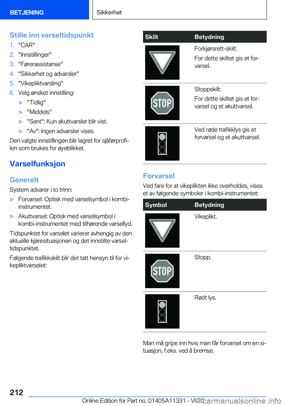 BMW 5 SERIES 2021  InstruksjonsbØker (in Norwegian) �S�t�i�l�l�e��i�n�n��v�a�r�s�e�l�t�i�d�s�p�u�n�k�t�1�.��C�A�R��2�.��I�n�n�s�t�i�l�l�i�n�g�e�r��3�.��F�