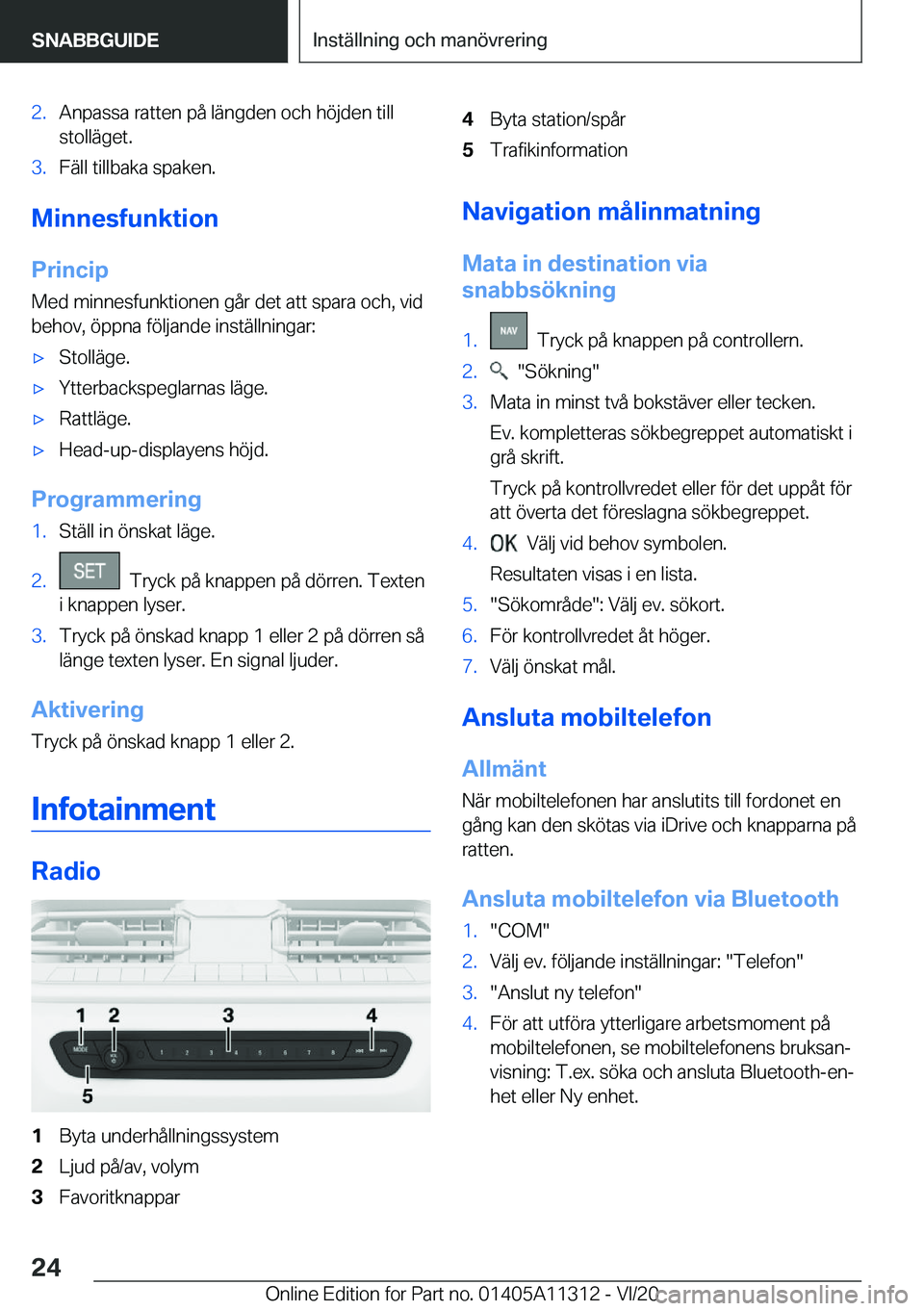 BMW 5 SERIES 2021  InstruktionsbÖcker (in Swedish) �2�.�A�n�p�a�s�s�a��r�a�t�t�e�n��p�å��l�ä�n�g�d�e�n��o�c�h��h�