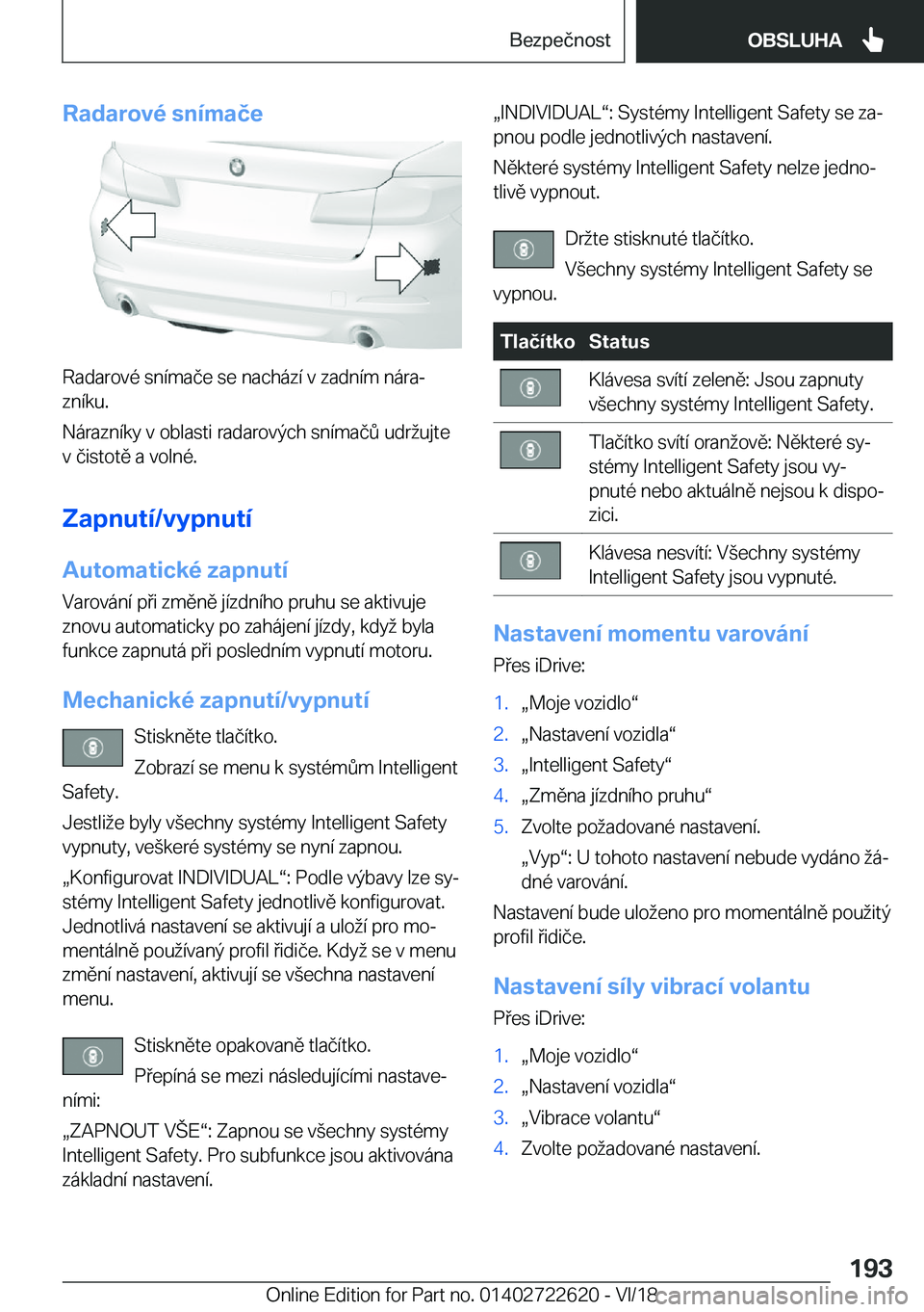 BMW 5 SERIES 2019  Návod na použití (in Czech) �R�a�d�a�r�o�v�