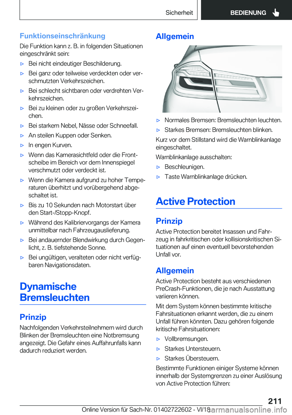 BMW 5 SERIES 2019  Betriebsanleitungen (in German) �F�u�n�k�t�i�o�n�s�e�i�n�s�c�h�r�