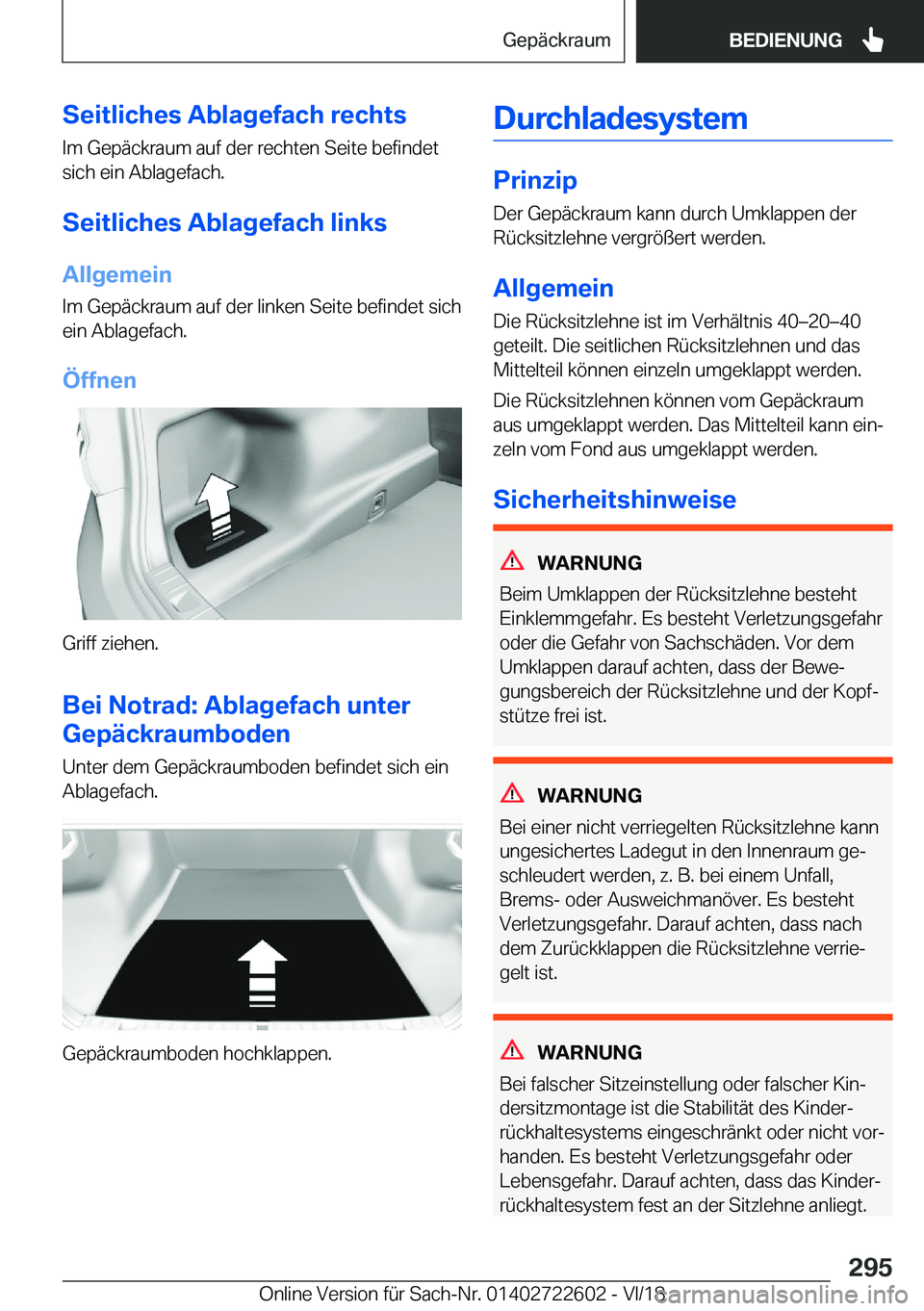 BMW 5 SERIES 2019  Betriebsanleitungen (in German) �S�e�i�t�l�i�c�h�e�s��A�b�l�a�g�e�f�a�c�h��r�e�c�h�t�s�I�m��G�e�p�