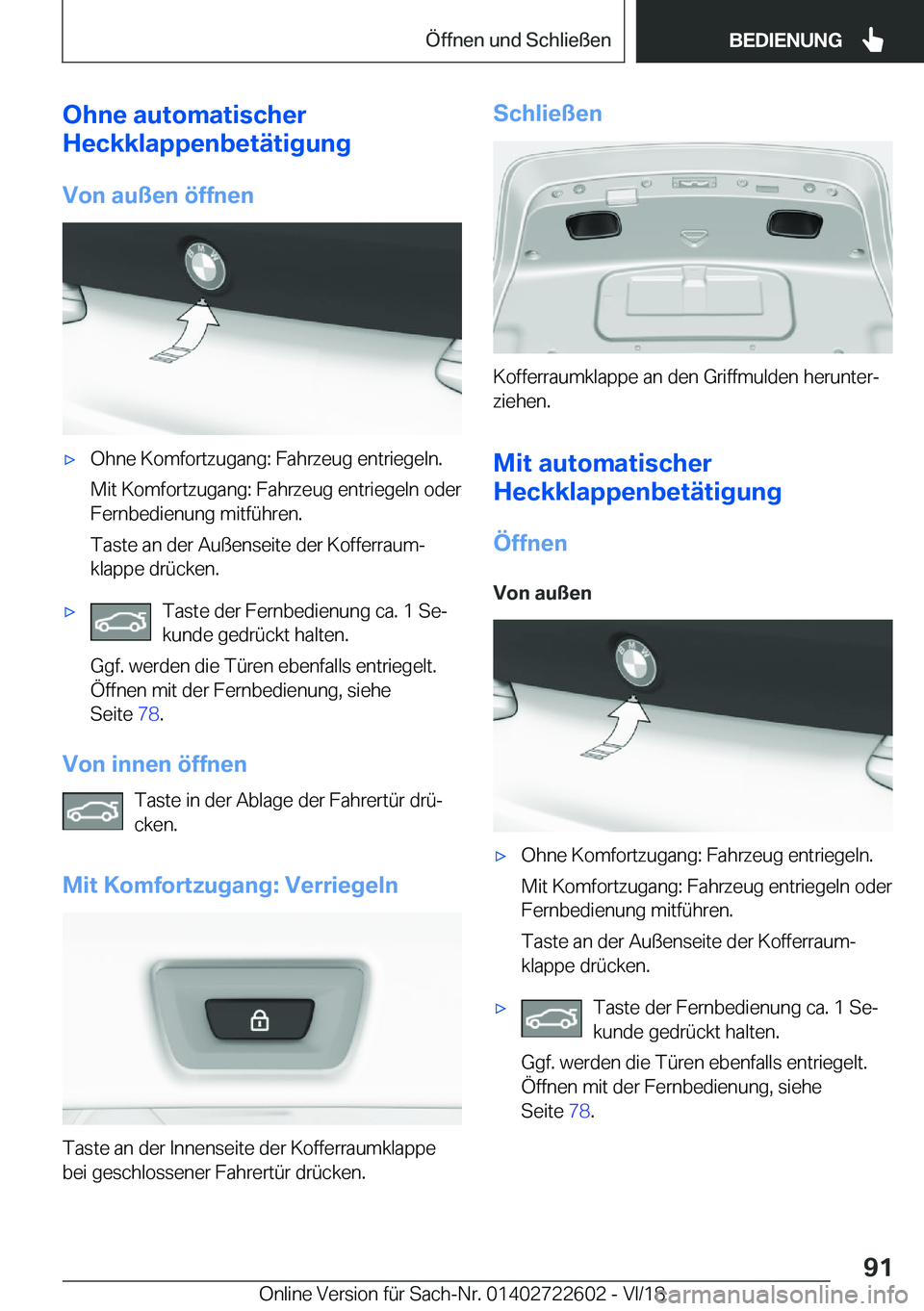 BMW 5 SERIES 2019  Betriebsanleitungen (in German) �O�h�n�e��a�u�t�o�m�a�t�i�s�c�h�e�r
�H�e�c�k�k�l�a�p�p�e�n�b�e�t�