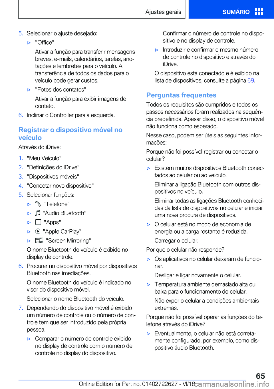 BMW 5 SERIES 2019  Manual do condutor (in Portuguese) �5�.�S�e�l�e�c�i�o�n�a�r��o��a�j�u�s�t�e��d�e�s�e�j�a�d�o�:x��O�f�f�i�c�e�
�A�t�i�v�a�r��a��f�u�n�