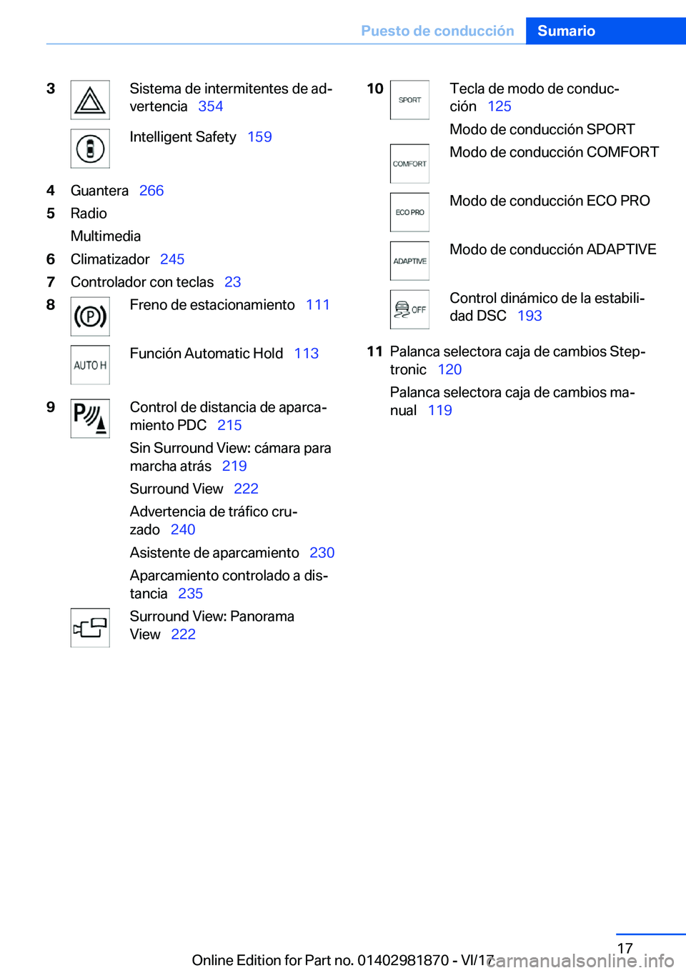 BMW 5 SERIES 2018  Manuales de Empleo (in Spanish) �3�S�i�s�t�e�m�a� �d�e� �i�n�t�e�r�m�i�t�e�n�t�e�s� �d�e� �a�dª
�v�e�r�t�e�n�c�i�a\_ �3�5�4�I�n�t�e�l�l�i�g�e�n�t� �S�a�f�e�t�y\_ �1�5�9�4�G�u�a�n�t�e�r�a\_�2�6�6�5�R�a�d�i�o
�M�u�l�t�i�m�e�d�