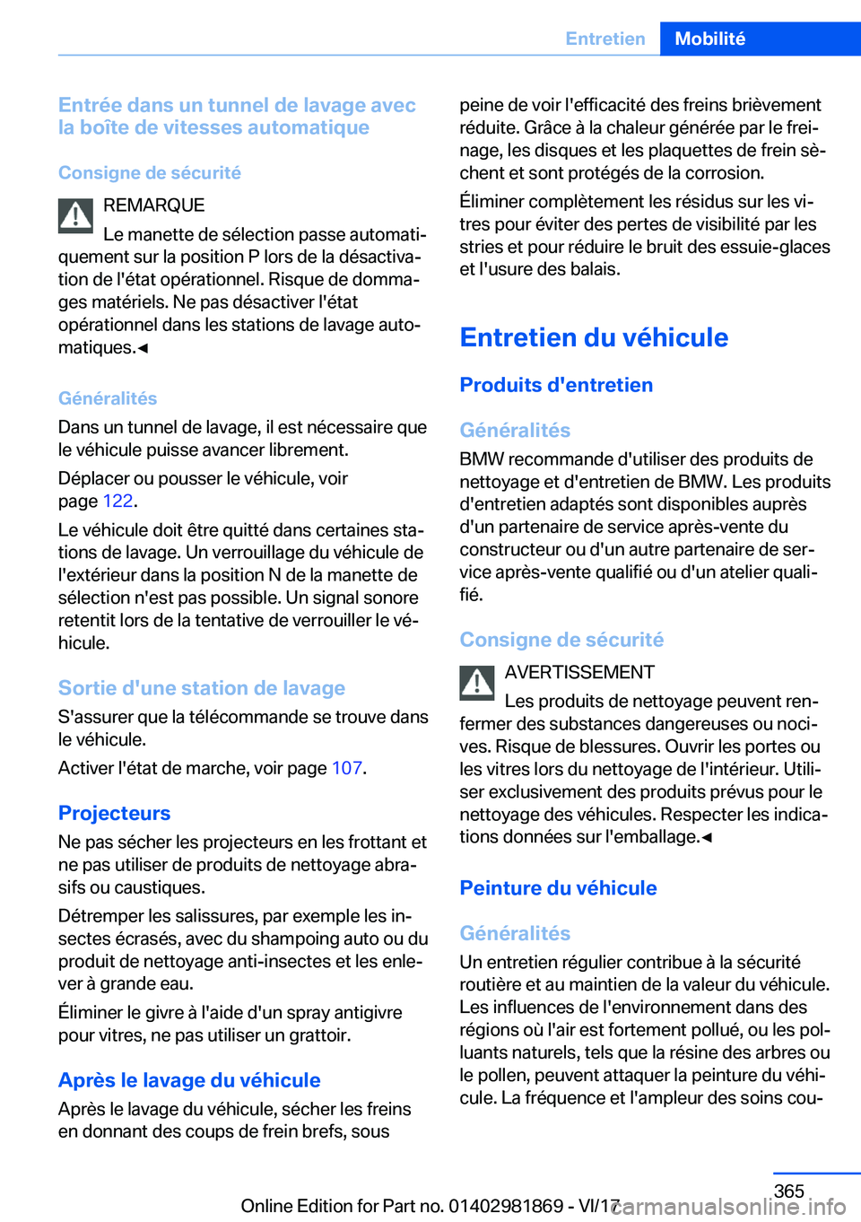 BMW 5 SERIES 2018  Notices Demploi (in French) �E�n�t�r�é�e��d�a�n�s��u�n��t�u�n�n�e�l��d�e��l�a�v�a�g�e��a�v�e�c�l�a��b�o�