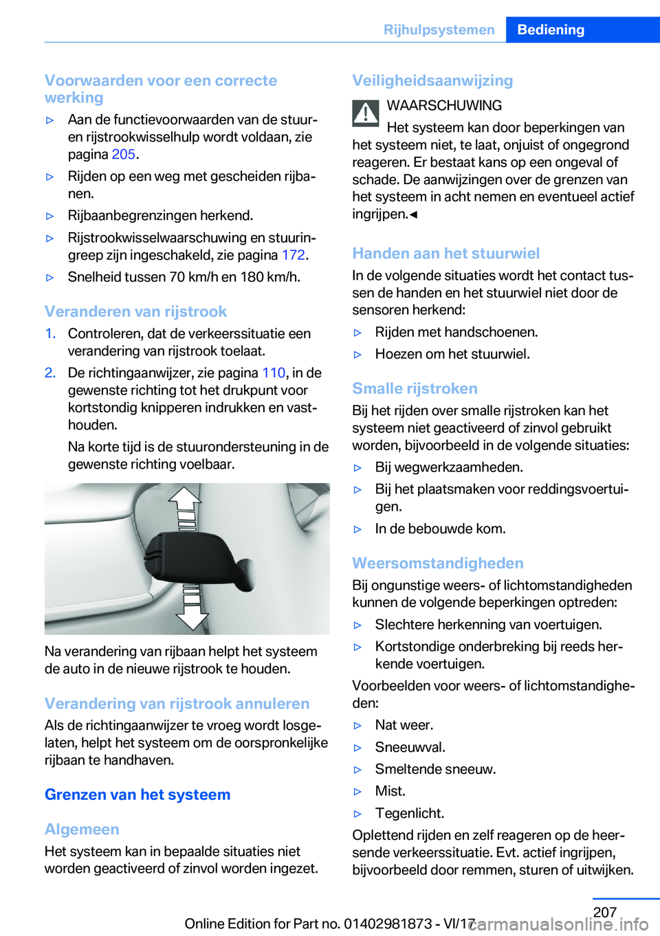 BMW 5 SERIES 2018  Instructieboekjes (in Dutch) �V�o�o�r�w�a�a�r�d�e�n��v�o�o�r��e�e�n��c�o�r�r�e�c�t�e
�w�e�r�k�i�n�g'y�A�a�n� �d�e� �f�u�n�c�t�i�e�v�o�o�r�w�a�a�r�d�e�n� �v�a�n� �d�e� �s�t�u�u�r�- �e�n� �r�i�j�s�t�r�o�o�k�w�i�s�s�e�l�h�u�l