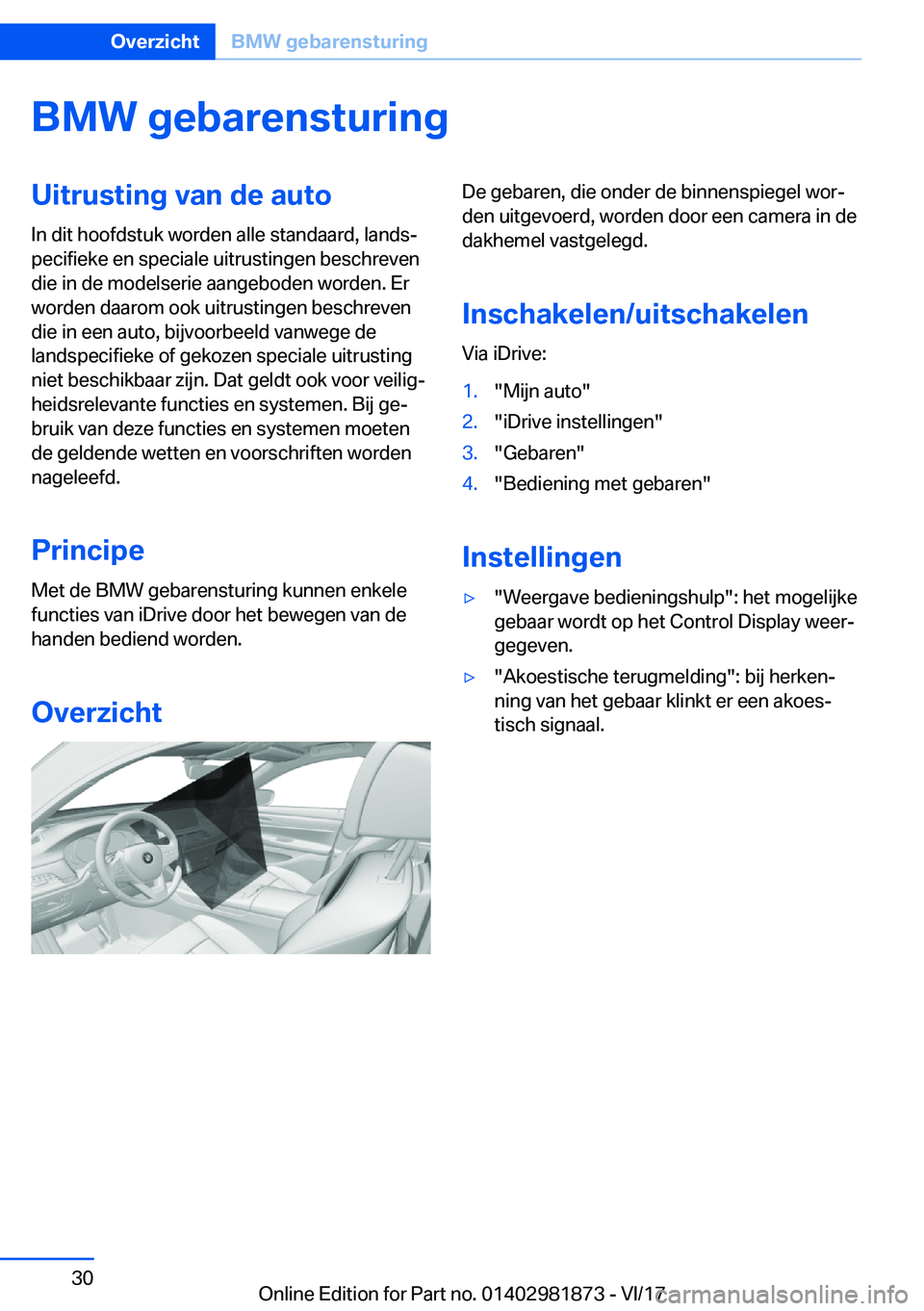 BMW 5 SERIES 2018  Instructieboekjes (in Dutch) �B�M�W��g�e�b�a�r�e�n�s�t�u�r�i�n�g�U�i�t�r�u�s�t�i�n�g��v�a�n��d�e��a�u�t�o�I�n� �d�i�t� �h�o�o�f�d�s�t�u�k� �w�o�r�d�e�n� �a�l�l�e� �s�t�a�n�d�a�a�r�d�,� �l�a�n�d�s#j
�p�e�c�i�f�i�e�k�e� �e�n� �