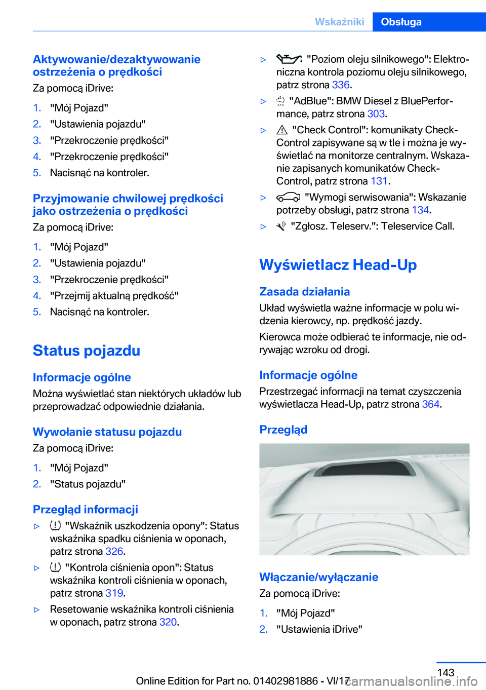 BMW 5 SERIES 2018  Instrukcja obsługi (in Polish) �A�k�t�y�w�o�w�a�n�i�e�/�d�e�z�a�k�t�y�w�o�w�a�n�i�e
�o�s�t�r�z�e9�e�n�i�a��o��p�r�