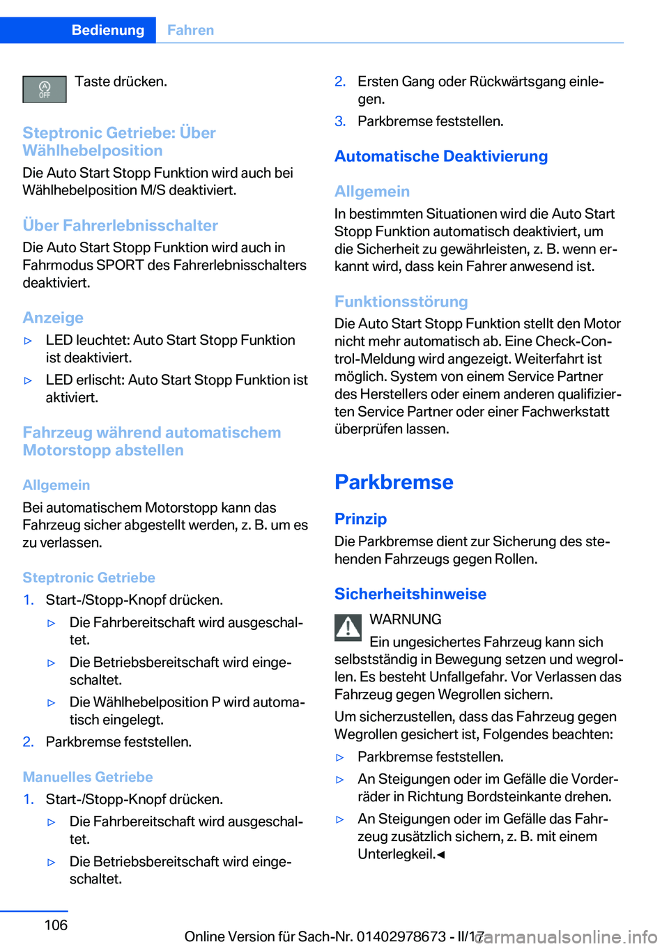 BMW 5 SERIES 2017  Betriebsanleitungen (in German) �T�a�s�t�e� �d�r�ü�c�k�e�n�.
�S�t�e�p�t�r�o�n�i�c��G�e�t�r�i�e�b�e�:��