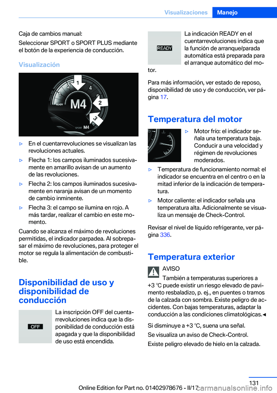 BMW 5 SERIES 2017  Manuales de Empleo (in Spanish) �C�a�j�a� �d�e� �c�a�m�b�i�o�s� �m�a�n�u�a�l�:
�S�e�l�e�c�c�i�o�n�a�r� �S�P�O�R�T� �o� �S�P�O�R�T� �P�L�U�S� �m�e�d�i�a�n�t�e
�e�l� �b�o�t�
