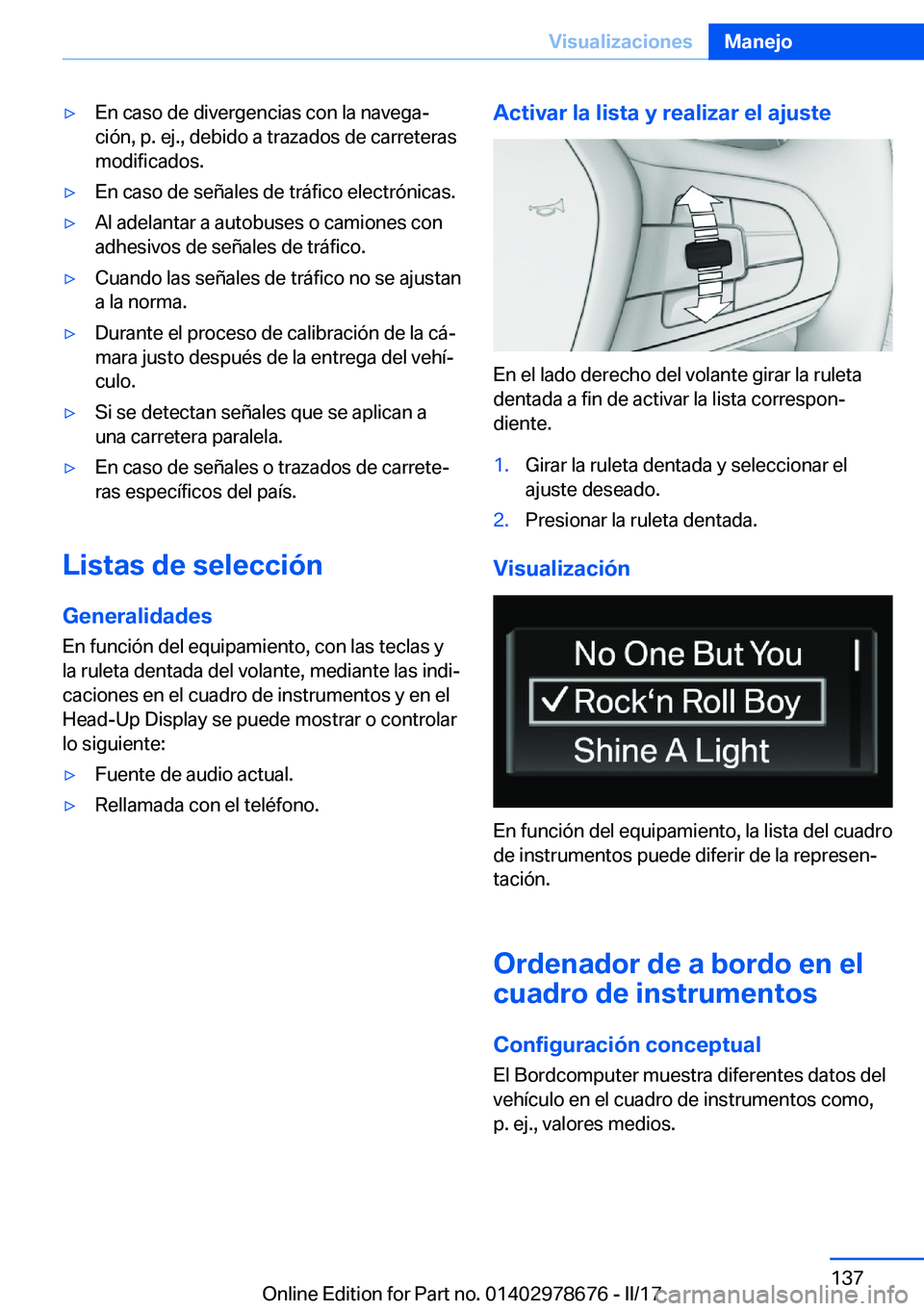 BMW 5 SERIES 2017  Manuales de Empleo (in Spanish) 'y�E�n� �c�a�s�o� �d�e� �d�i�v�e�r�g�e�n�c�i�a�s� �c�o�n� �l�a� �n�a�v�e�g�aª
�c�i�