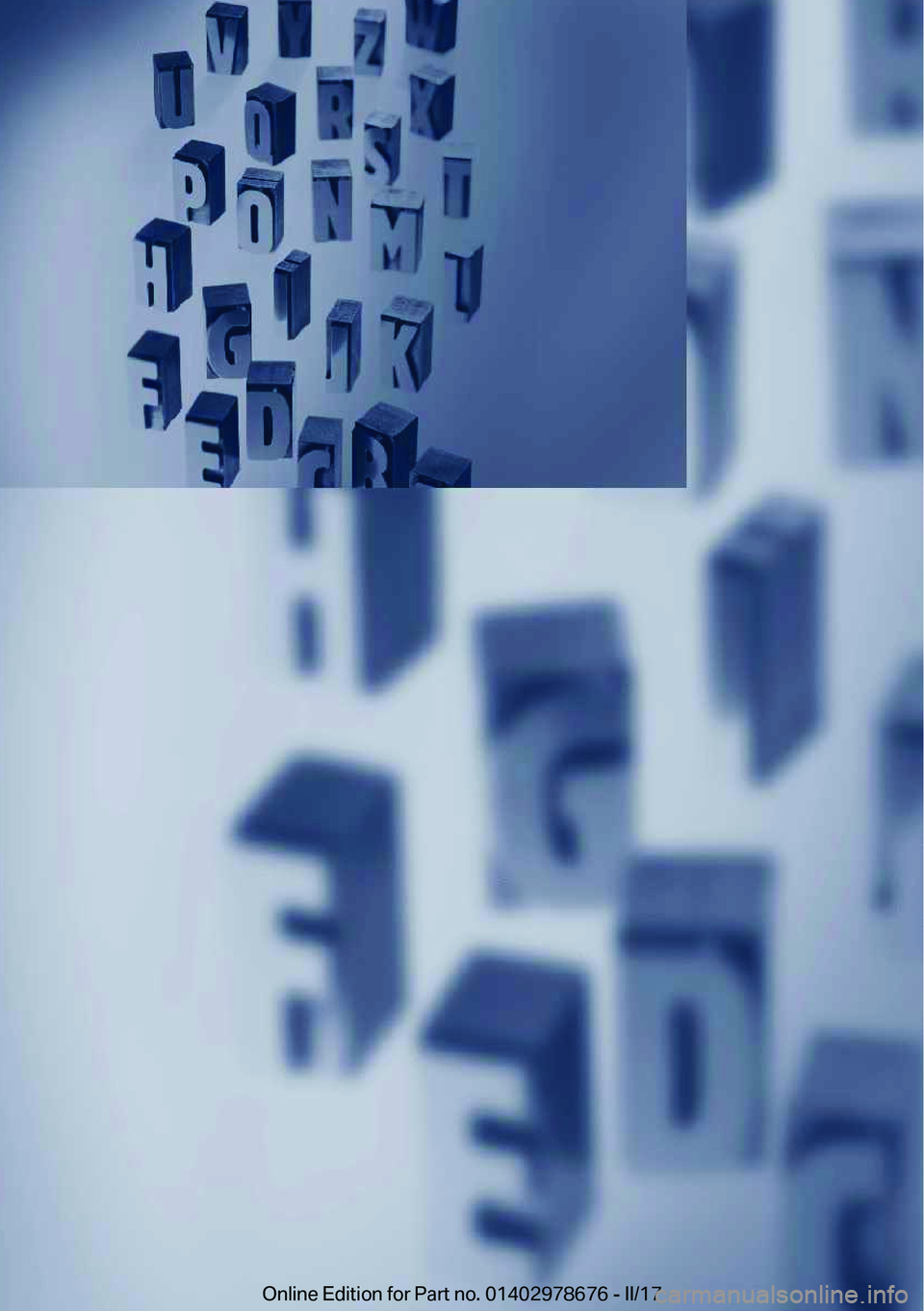 BMW 5 SERIES 2017  Manuales de Empleo (in Spanish) � 
�O�n�l�i�n�e� �E�d�i�t�i�o�n� �f�o�r� �P�a�r�t� �n�o�.� �0�1�4�0�2�9�7�8�6�7�6� �-� �I�I�/�1�7 