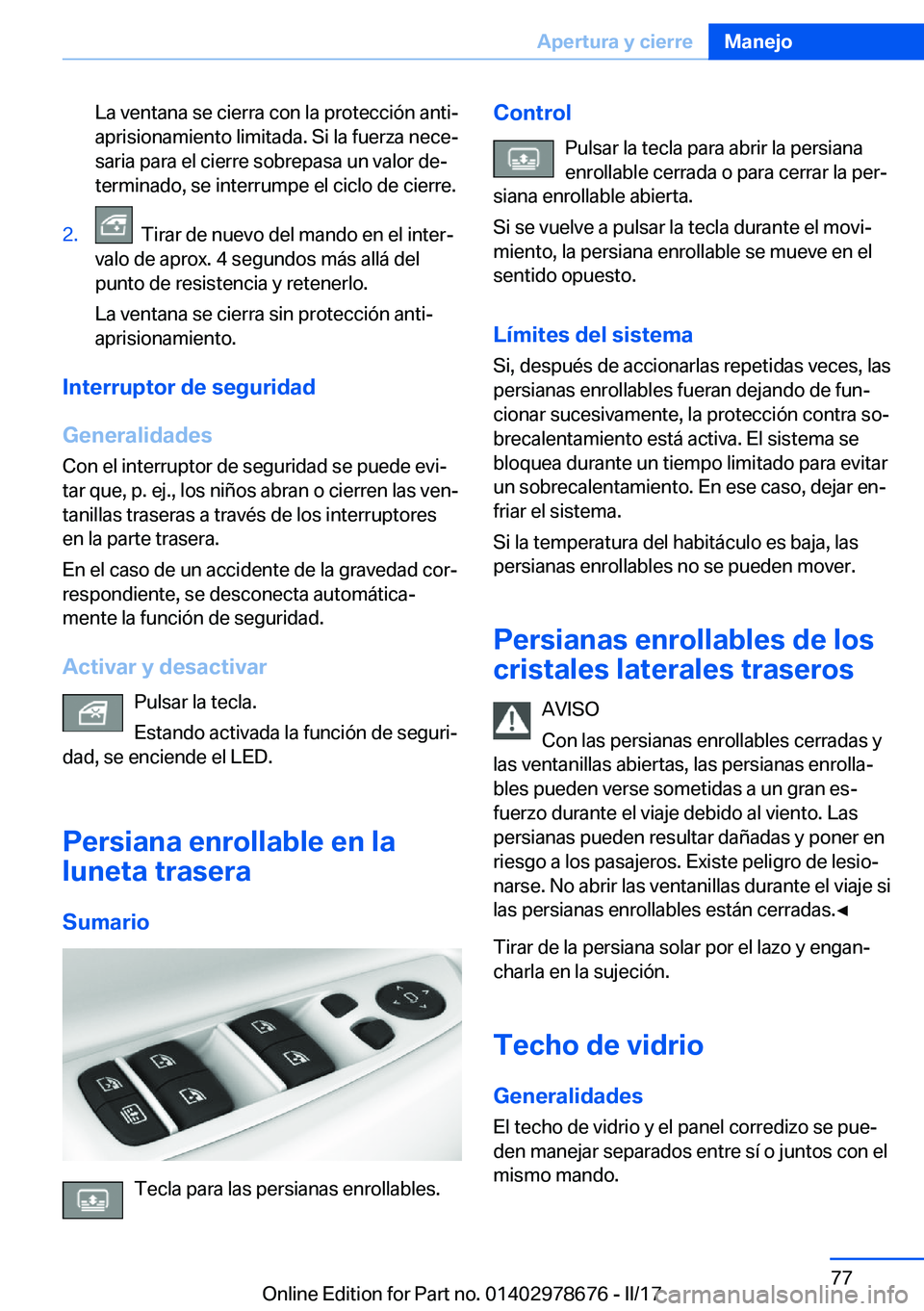 BMW 5 SERIES 2017  Manuales de Empleo (in Spanish) �L�a� �v�e�n�t�a�n�a� �s�e� �c�i�e�r�r�a� �c�o�n� �l�a� �p�r�o�t�e�c�c�i�