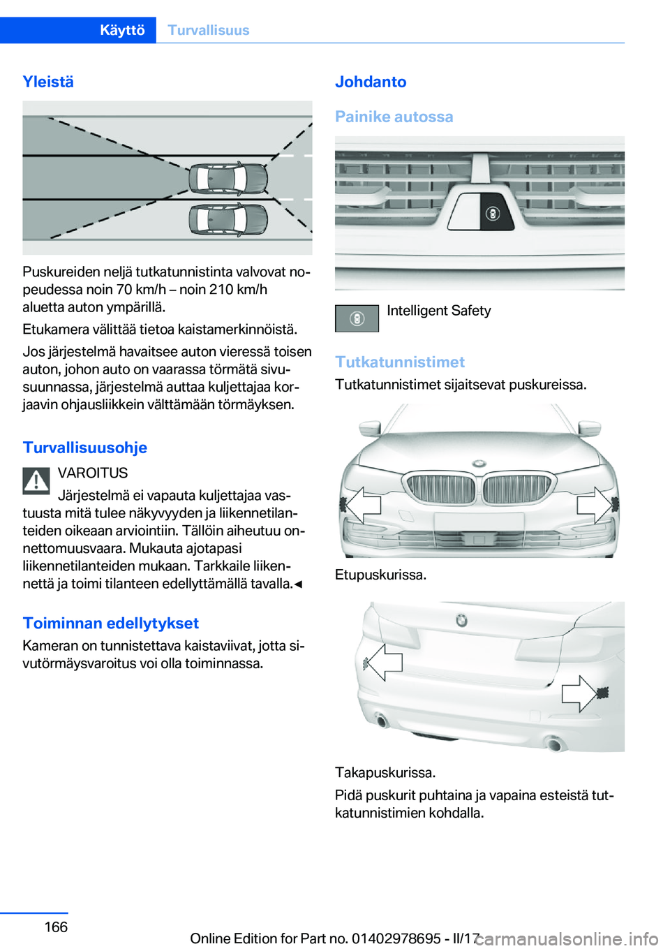 BMW 5 SERIES 2017  Omistajan Käsikirja (in Finnish) �Y�l�e�i�s�t�