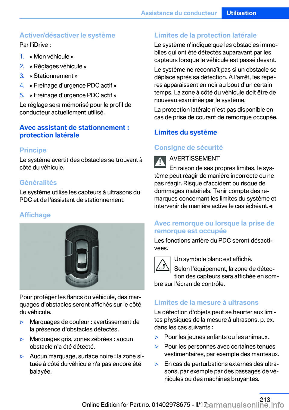 BMW 5 SERIES 2017  Notices Demploi (in French) �A�c�t�i�v�e�r�/�d�é�s�a�c�t�i�v�e�r��l�e��s�y�s�t�è�m�e
�P�a�r� �l�'�i�D�r�i�v�e� �:�1�.�k� �M�o�n� �v�é�h�i�c�u�l�e� �{�2�.�k� �R�é�g�l�a�g�e�s� �v�é�h�i�c�u�l�e� �{�3�.�k� �S�t�a�t�i�o�n