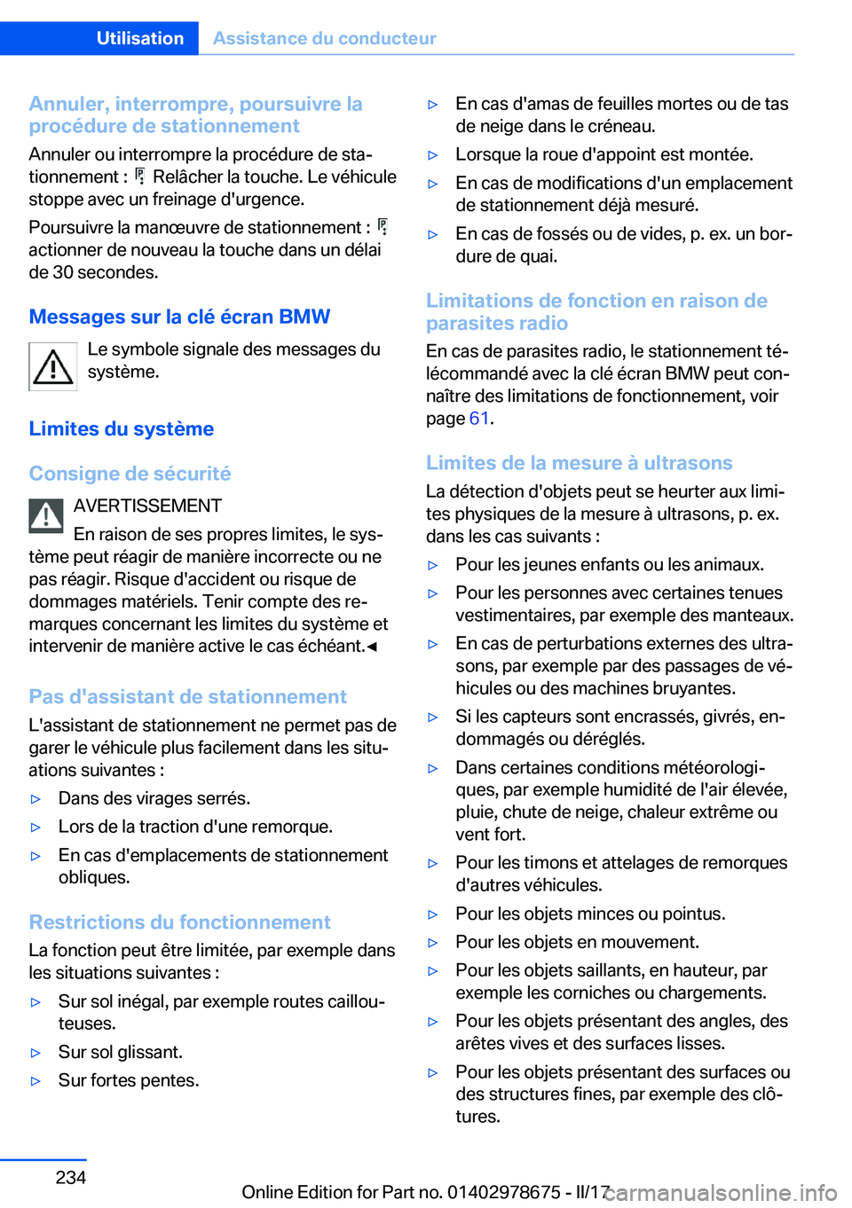 BMW 5 SERIES 2017  Notices Demploi (in French) �A�n�n�u�l�e�r�,��i�n�t�e�r�r�o�m�p�r�e�,��p�o�u�r�s�u�i�v�r�e��l�a
�p�r�o�c�é�d�u�r�e��d�e��s�t�a�t�i�o�n�n�e�m�e�n�t
�A�n�n�u�l�e�r� �o�u� �i�n�t�e�r�r�o�m�p�r�e� �l�a� �p�r�o�c�é�d�u�r�e� �d