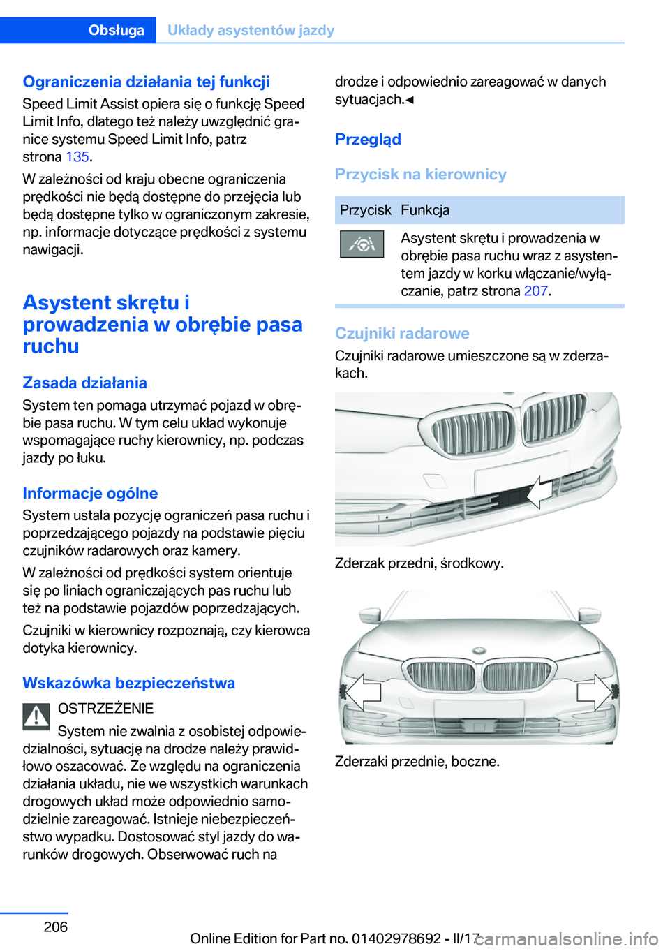 BMW 5 SERIES 2017  Instrukcja obsługi (in Polish) �O�g�r�a�n�i�c�z�e�n�i�a��d�z�i�a�ł�a�n�i�a��t�e�j��f�u�n�k�c�j�i
�S�p�e�e�d� �L�i�m�i�t� �A�s�s�i�s�t� �o�p�i�e�r�a� �s�i�