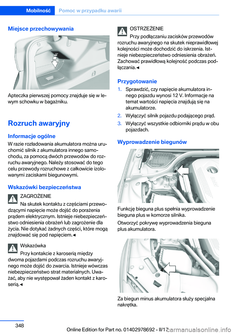 BMW 5 SERIES 2017  Instrukcja obsługi (in Polish) �M�i�e�j�s�c�e��p�r�z�e�c�h�o�w�y�w�a�n�i�a
�A�p�t�e�c�z�k�a� �p�i�e�r�w�s�z�e�j� �p�o�m�o�c�y� �z�n�a�j�d�u�j�e� �s�i�