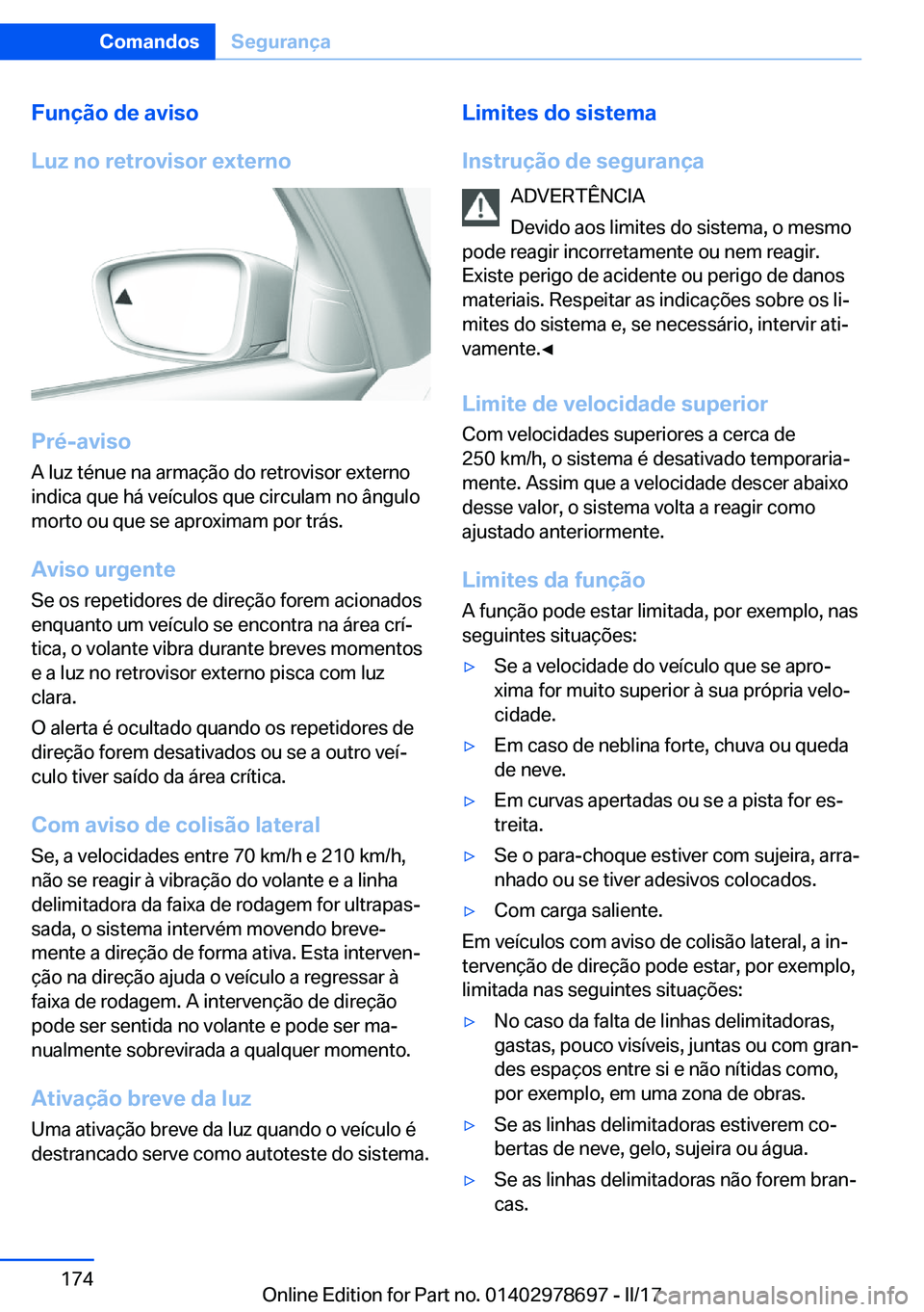 BMW 5 SERIES 2017  Manual do condutor (in Portuguese) �F�u�n�