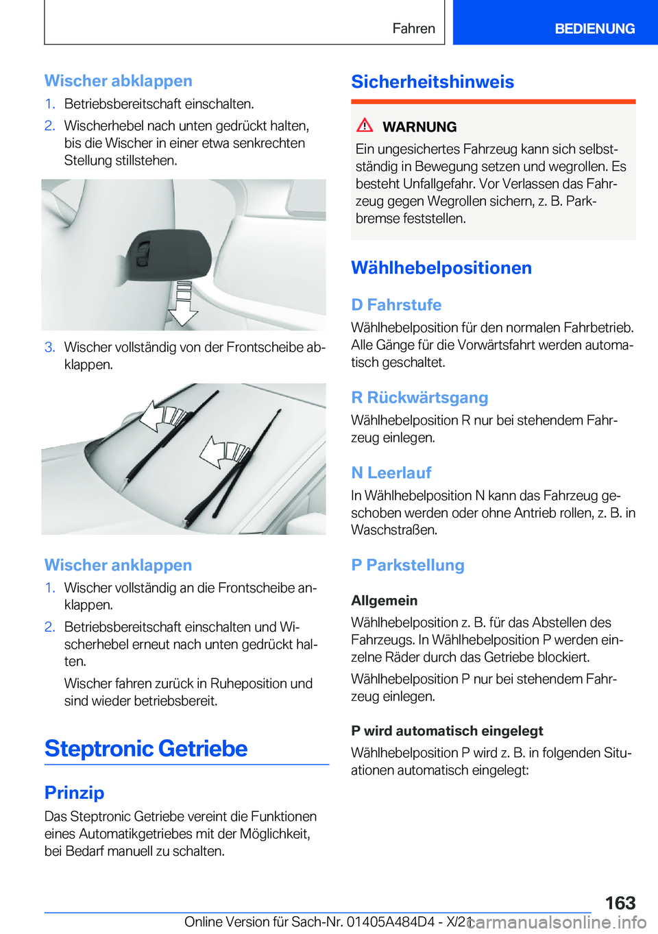 BMW 7 SERIES 2022  Betriebsanleitungen (in German) �W�i�s�c�h�e�r��a�b�k�l�a�p�p�e�n�1�.�B�e�t�r�i�e�b�s�b�e�r�e�i�t�s�c�h�a�f�t��e�i�n�s�c�h�a�l�t�e�n�.�2�.�W�i�s�c�h�e�r�h�e�b�e�l��n�a�c�h��u�n�t�e�n��g�e�d�r�