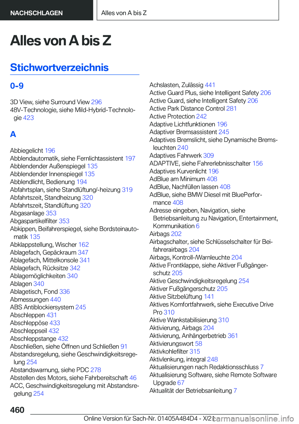 BMW 7 SERIES 2022  Betriebsanleitungen (in German) �A�l�l�e�s��v�o�n��A��b�i�s��Z
�S�t�i�c�h�w�o�r�t�v�e�r�z�e�i�c�h�n�i�s�0�-�9 �3�D��V�i�e�w�,��s�i�e�h�e��S�u�r�r�o�u�n�d��V�i�e�w� �2�9�6�
�4�8�V�-�T�e�c�h�n�o�l�o�g�i�e�,��s�i�e�h�e��M�i