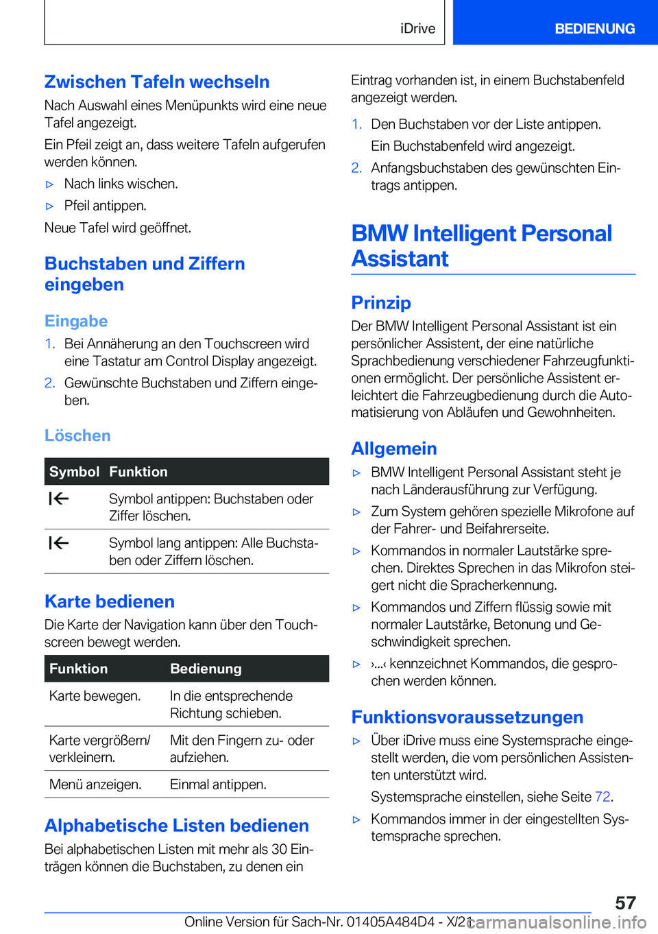 BMW 7 SERIES 2022  Betriebsanleitungen (in German) �Z�w�i�s�c�h�e�n��T�a�f�e�l�n��w�e�c�h�s�e�l�n
�N�a�c�h��A�u�s�w�a�h�l��e�i�n�e�s��M�e�n�