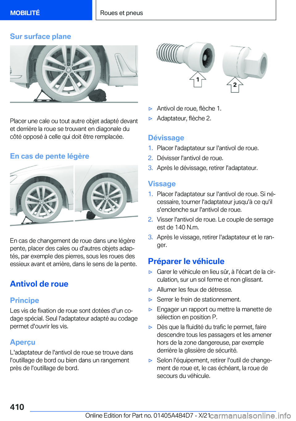 BMW 7 SERIES 2022  Notices Demploi (in French) �S�u�r��s�u�r�f�a�c�e��p�l�a�n�e
�P�l�a�c�e�r��u�n�e��c�a�l�e��o�u��t�o�u�t��a�u�t�r�e��o�b�j�e�t��a�d�a�p�t�é��d�e�v�a�n�t
�e�t��d�e�r�r�i�è�r�e��l�a��r�o�u�e��s�e��t�r�o�u�v�a�n�t�