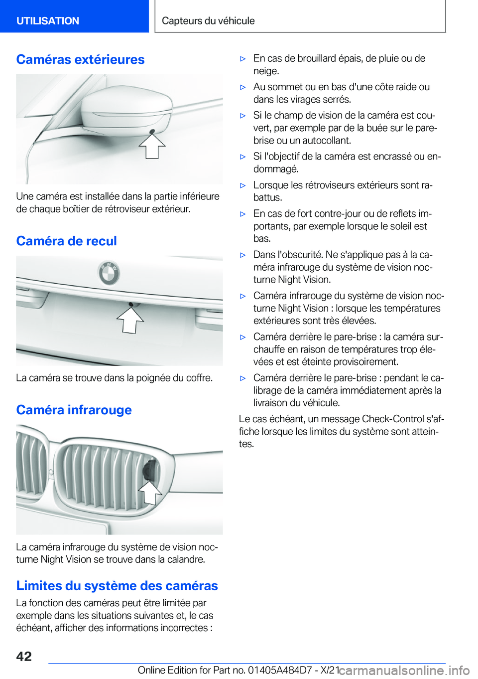 BMW 7 SERIES 2022  Notices Demploi (in French) �C�a�m�é�r�a�s��e�x�t�é�r�i�e�u�r�e�s
�U�n�e��c�a�m�é�r�a��e�s�t��i�n�s�t�a�l�l�é�e��d�a�n�s��l�a��p�a�r�t�i�e��i�n�f�é�r�i�e�u�r�e�d�e��c�h�a�q�u�e��b�o�