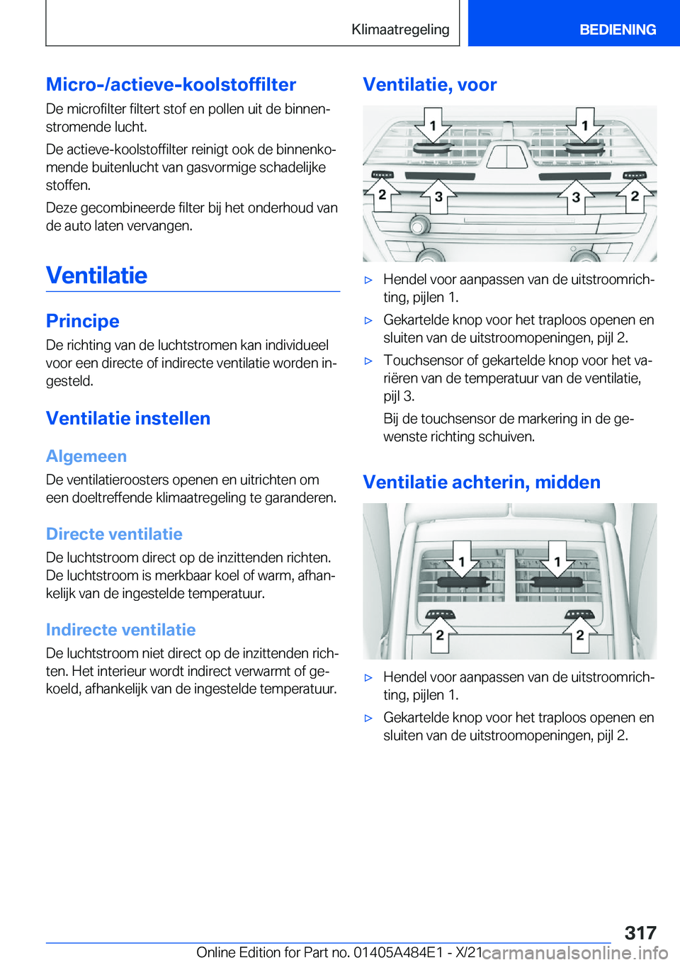 BMW 7 SERIES 2022  Instructieboekjes (in Dutch) �M�i�c�r�o�-�/�a�c�t�i�e�v�e�-�k�o�o�l�s�t�o�f�f�i�l�t�e�r
�D�e��m�i�c�r�o�f�i�l�t�e�r��f�i�l�t�e�r�t��s�t�o�f��e�n��p�o�l�l�e�n��u�i�t��d�e��b�i�n�n�e�nj
�s�t�r�o�m�e�n�d�e��l�u�c�h�t�.
�D�