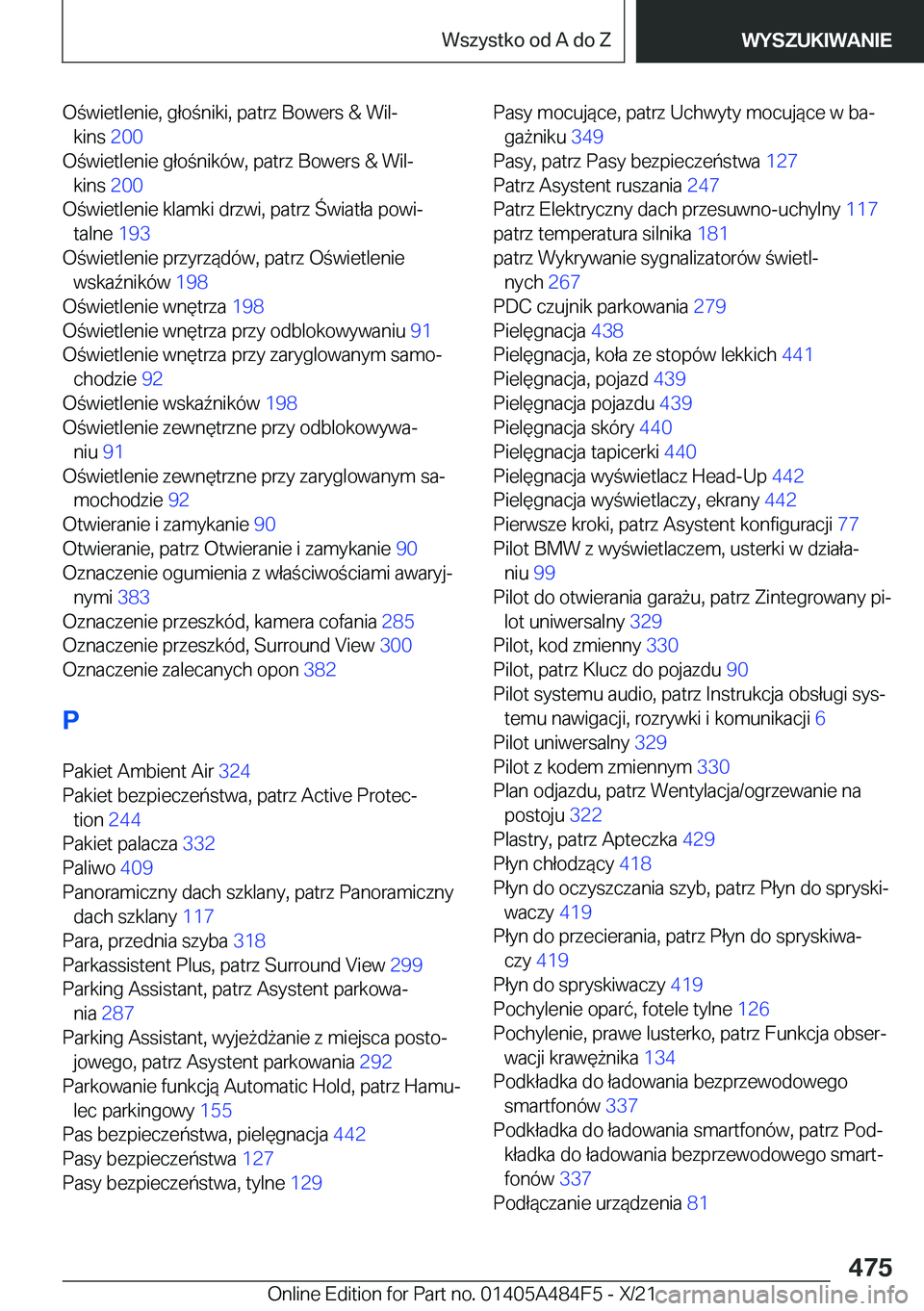 BMW 7 SERIES 2022  Instrukcja obsługi (in Polish) �O�w�i�e�t�l�e�n�i�e�,��g�ł�o�n�i�k�i�,��p�a�t�r�z��B�o�w�e�r�s��&��W�i�lj�k�i�n�s� �2�0�0�
�O�w�i�e�t�l�e�n�i�e��g�ł�o�n�i�k�