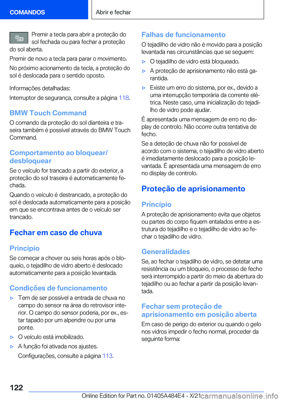BMW 7 SERIES 2022  Manual do condutor (in Portuguese) �P�r�e�m�i�r��a��t�e�c�l�a��p�a�r�a��a�b�r�i�r��a��p�r�o�t�e�