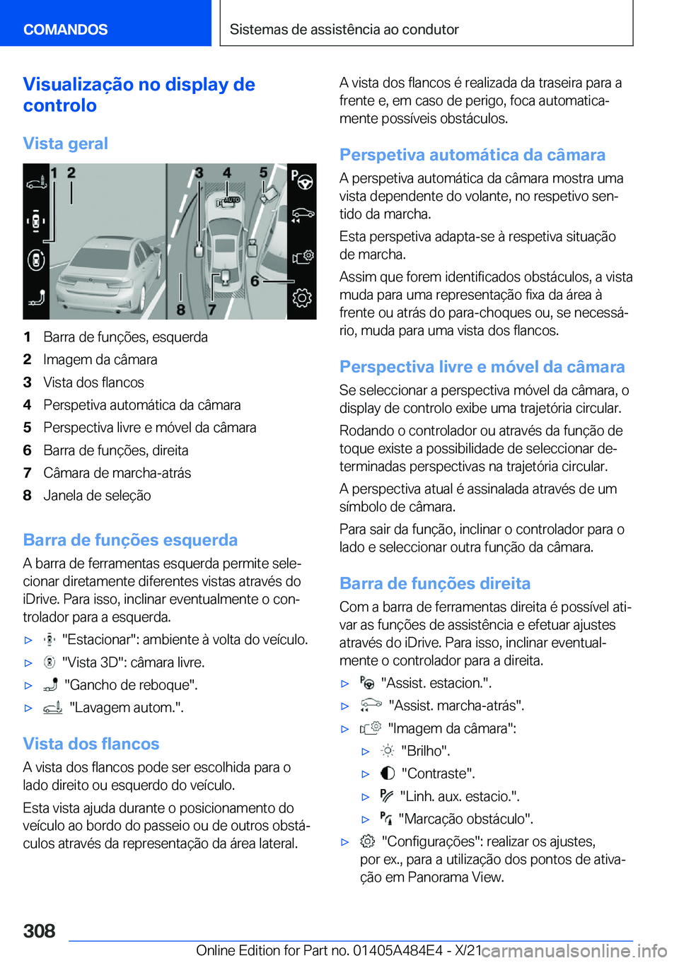 BMW 7 SERIES 2022  Manual do condutor (in Portuguese) �V�i�s�u�a�l�i�z�a�