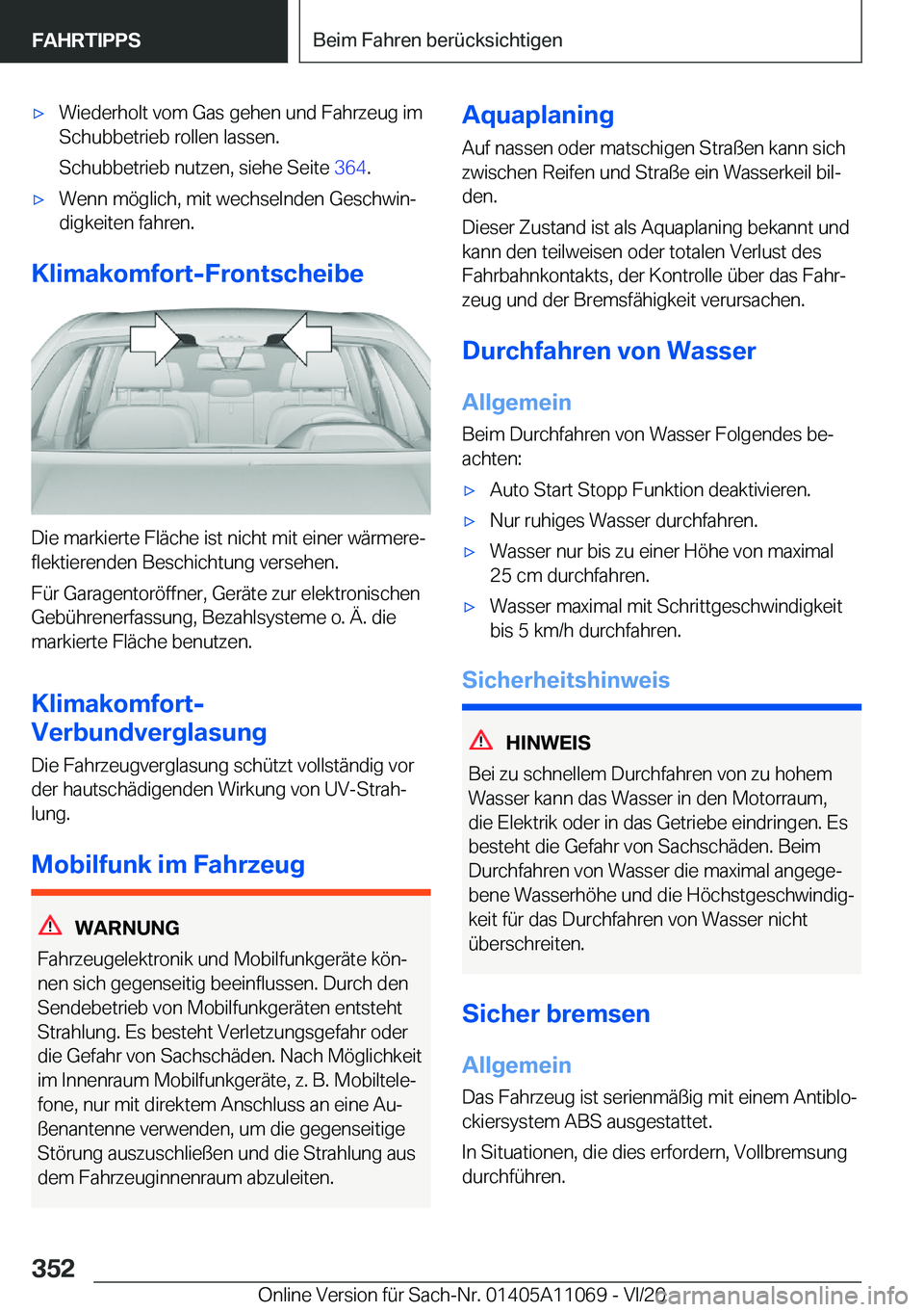 BMW 7 SERIES 2021  Betriebsanleitungen (in German) 'x�W�i�e�d�e�r�h�o�l�t��v�o�m��G�a�s��g�e�h�e�n��u�n�d��F�a�h�r�z�e�u�g��i�m
�S�c�h�u�b�b�e�t�r�i�e�b��r�o�l�l�e�n��l�a�s�s�e�n�.
�S�c�h�u�b�b�e�t�r�i�e�b��n�u�t�z�e�n�,��s�i�e�h�e��S�e