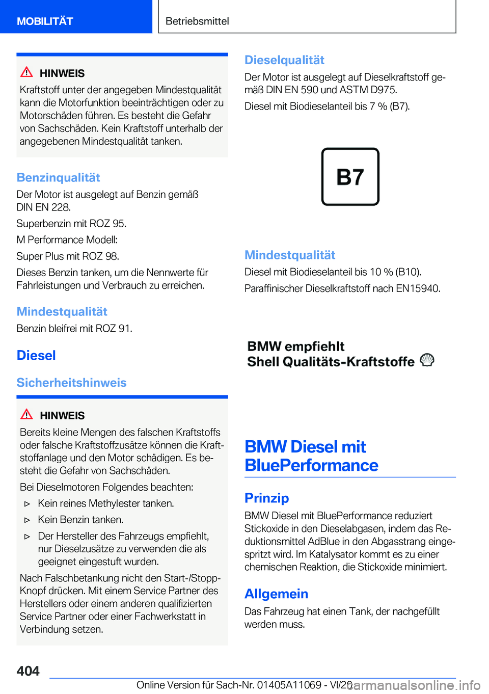 BMW 7 SERIES 2021  Betriebsanleitungen (in German) �H�I�N�W�E�I�S
�K�r�a�f�t�s�t�o�f�f��u�n�t�e�r��d�e�r��a�n�g�e�g�e�b�e�n��M�i�n�d�e�s�t�q�u�a�l�i�t�