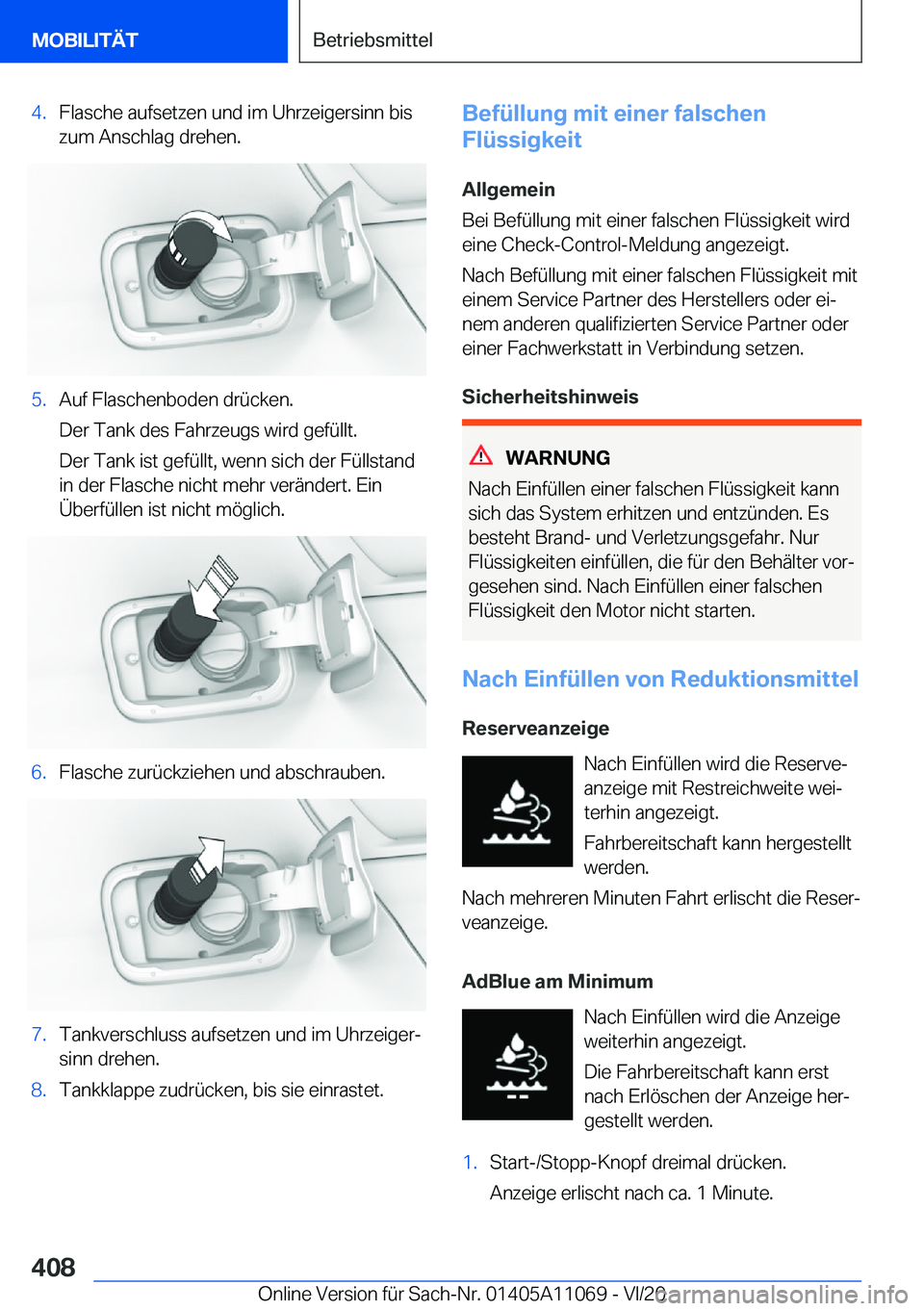 BMW 7 SERIES 2021  Betriebsanleitungen (in German) �4�.�F�l�a�s�c�h�e��a�u�f�s�e�t�z�e�n��u�n�d��i�m��U�h�r�z�e�i�g�e�r�s�i�n�n��b�i�s�z�u�m��A�n�s�c�h�l�a�g��d�r�e�h�e�n�.�5�.�A�u�f��F�l�a�s�c�h�e�n�b�o�d�e�n��d�r�