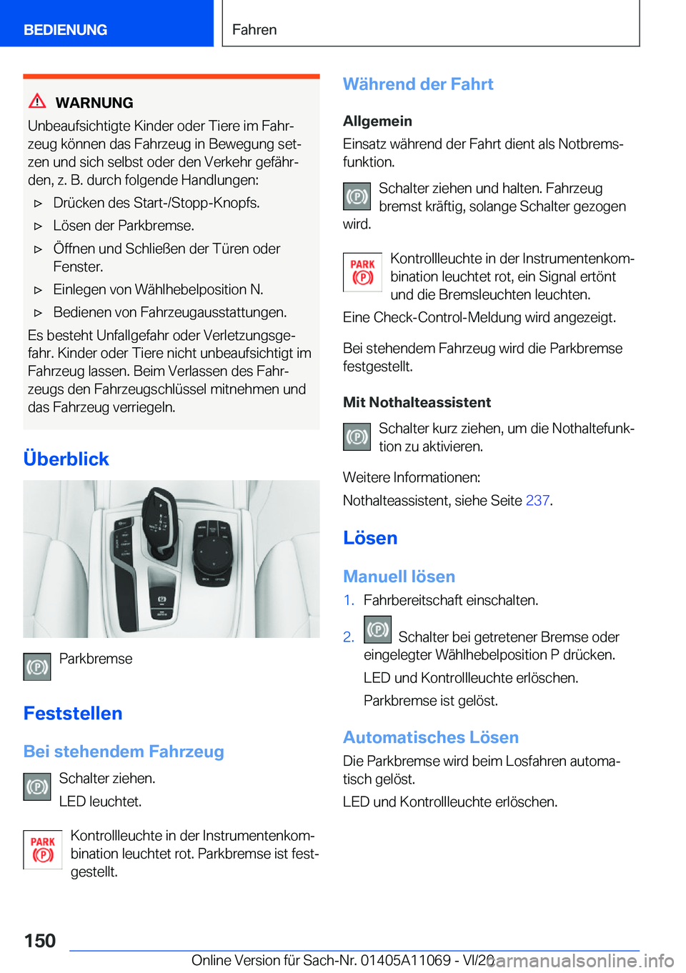 BMW 7 SERIES 2021  InstruktionsbØger (in Danish) �W�A�R�N�U�N�G
�U�n�b�e�a�u�f�s�i�c�h�t�i�g�t�e��K�i�n�d�e�r��o�d�e�r��T�i�e�r�e��i�m��F�a�h�rj �z�e�u�g��k�