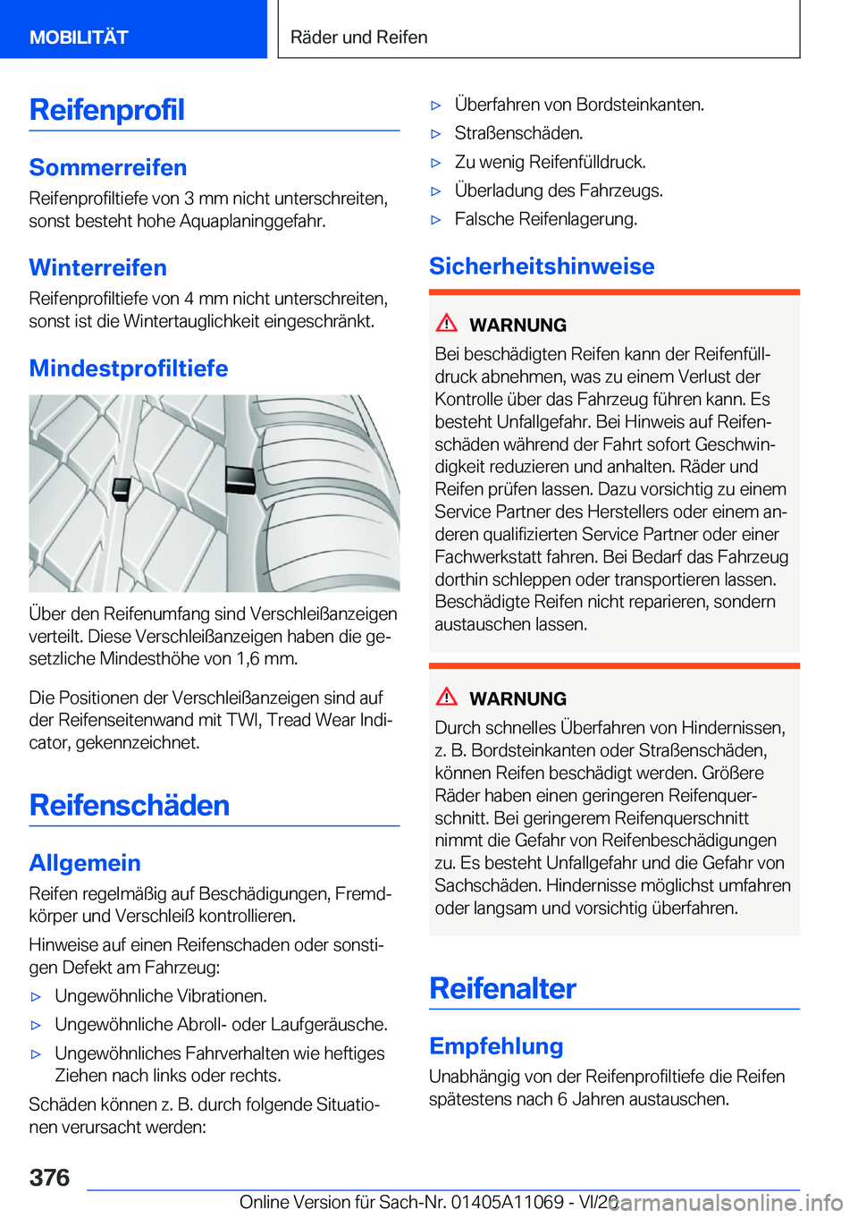 BMW 7 SERIES 2021  InstruktionsbØger (in Danish) �R�e�i�f�e�n�p�r�o�f�i�l
�S�o�m�m�e�r�r�e�i�f�e�n
�R�e�i�f�e�n�p�r�o�f�i�l�t�i�e�f�e��v�o�n��3��m�m��n�i�c�h�t��u�n�t�e�r�s�c�h�r�e�i�t�e�n�,
�s�o�n�s�t��b�e�s�t�e�h�t��h�o�h�e��A�q�u�a�p�l�a�