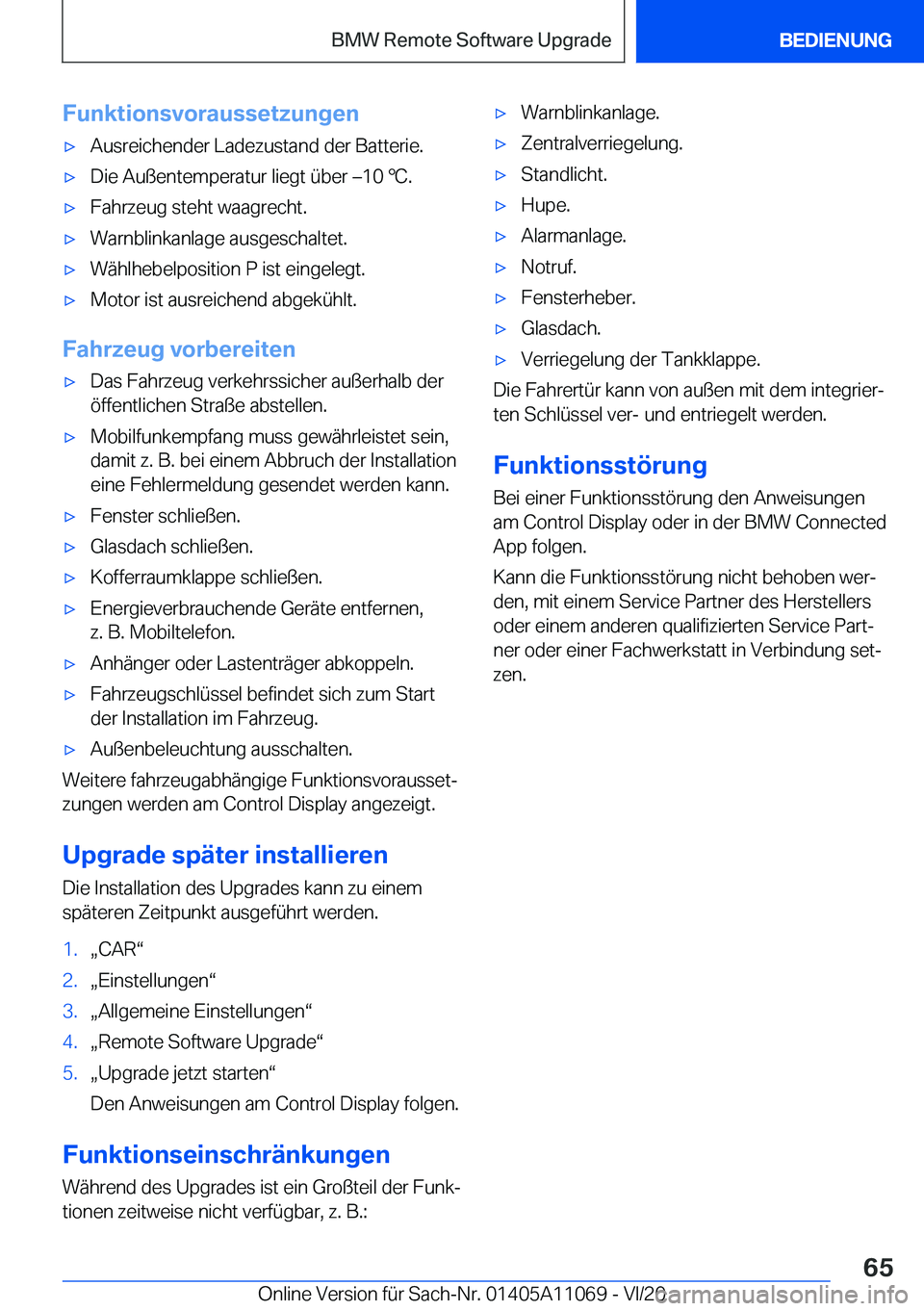 BMW 7 SERIES 2021  InstruktionsbØger (in Danish) �F�u�n�k�t�i�o�n�s�v�o�r�a�u�s�s�e�t�z�u�n�g�e�n'x�A�u�s�r�e�i�c�h�e�n�d�e�r��L�a�d�e�z�u�s�t�a�n�d��d�e�r��B�a�t�t�e�r�i�e�.'x�D�i�e��A�u�