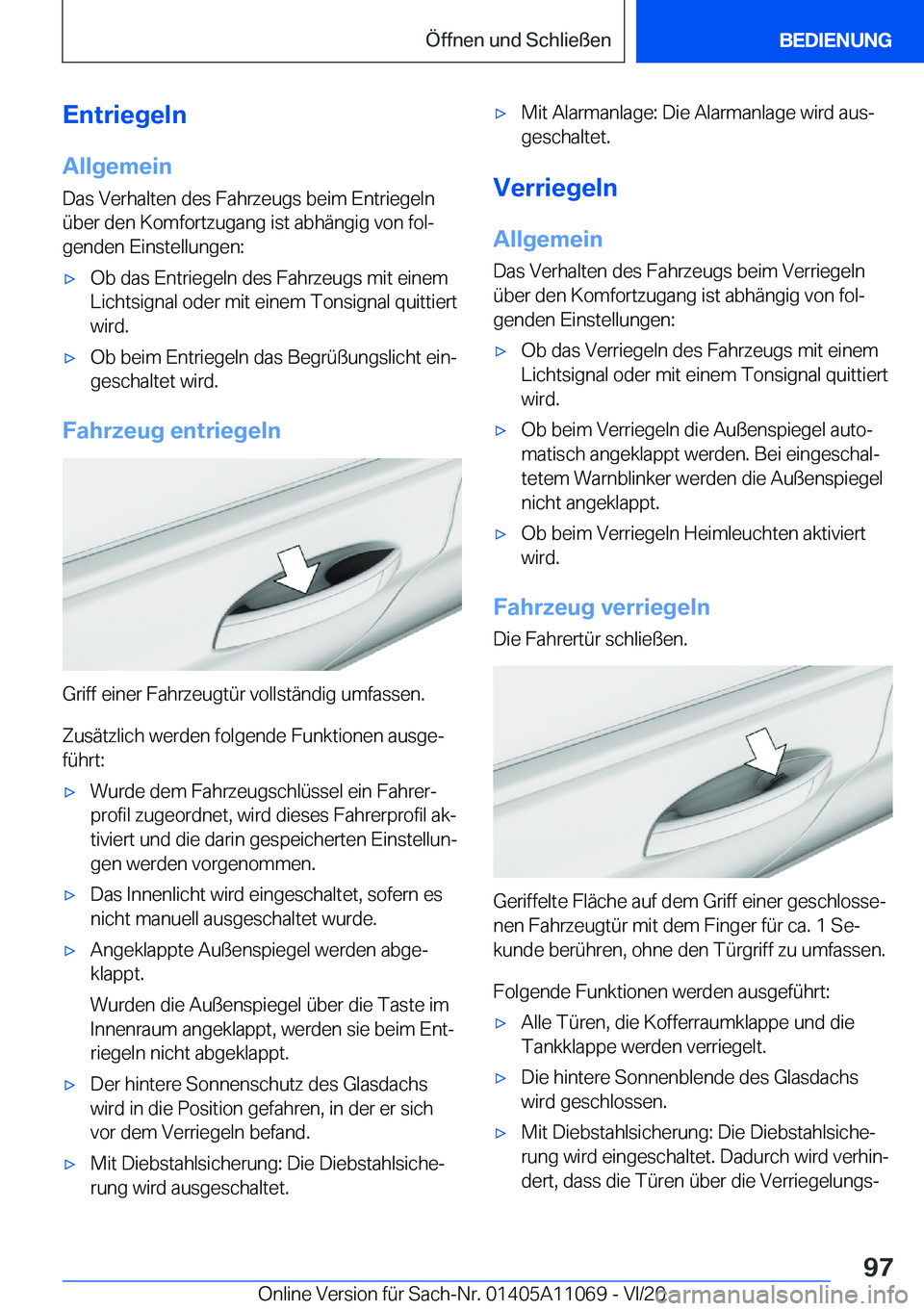 BMW 7 SERIES 2021  InstruktionsbØger (in Danish) �E�n�t�r�i�e�g�e�l�n
�A�l�l�g�e�m�e�i�n �D�a�s��V�e�r�h�a�l�t�e�n��d�e�s��F�a�h�r�z�e�u�g�s��b�e�i�m��E�n�t�r�i�e�g�e�l�n
�