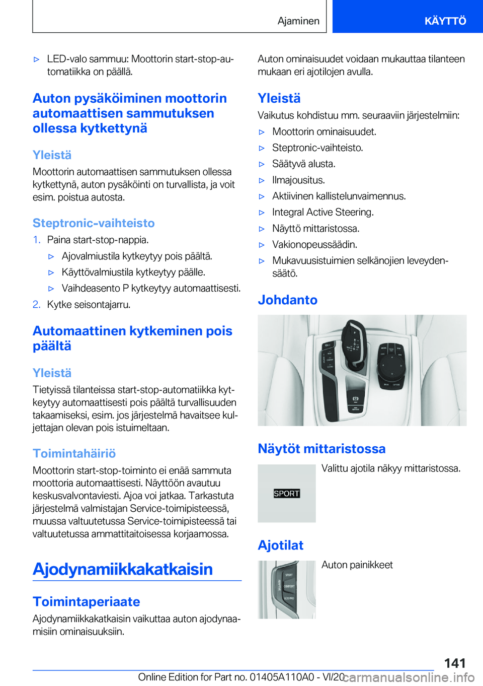 BMW 7 SERIES 2021  Omistajan Käsikirja (in Finnish) 'x�L�E�D�-�v�a�l�o��s�a�m�m�u�u�:��M�o�o�t�t�o�r�i�n��s�t�a�r�t�-�s�t�o�p�-�a�uj
�t�o�m�a�t�i�i�k�k�a��o�n��p�