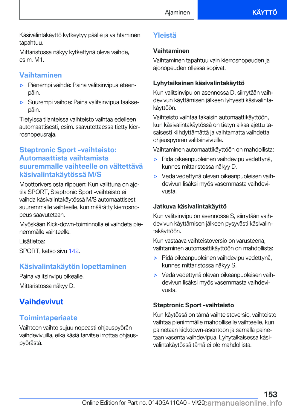 BMW 7 SERIES 2021  Omistajan Käsikirja (in Finnish) �K�